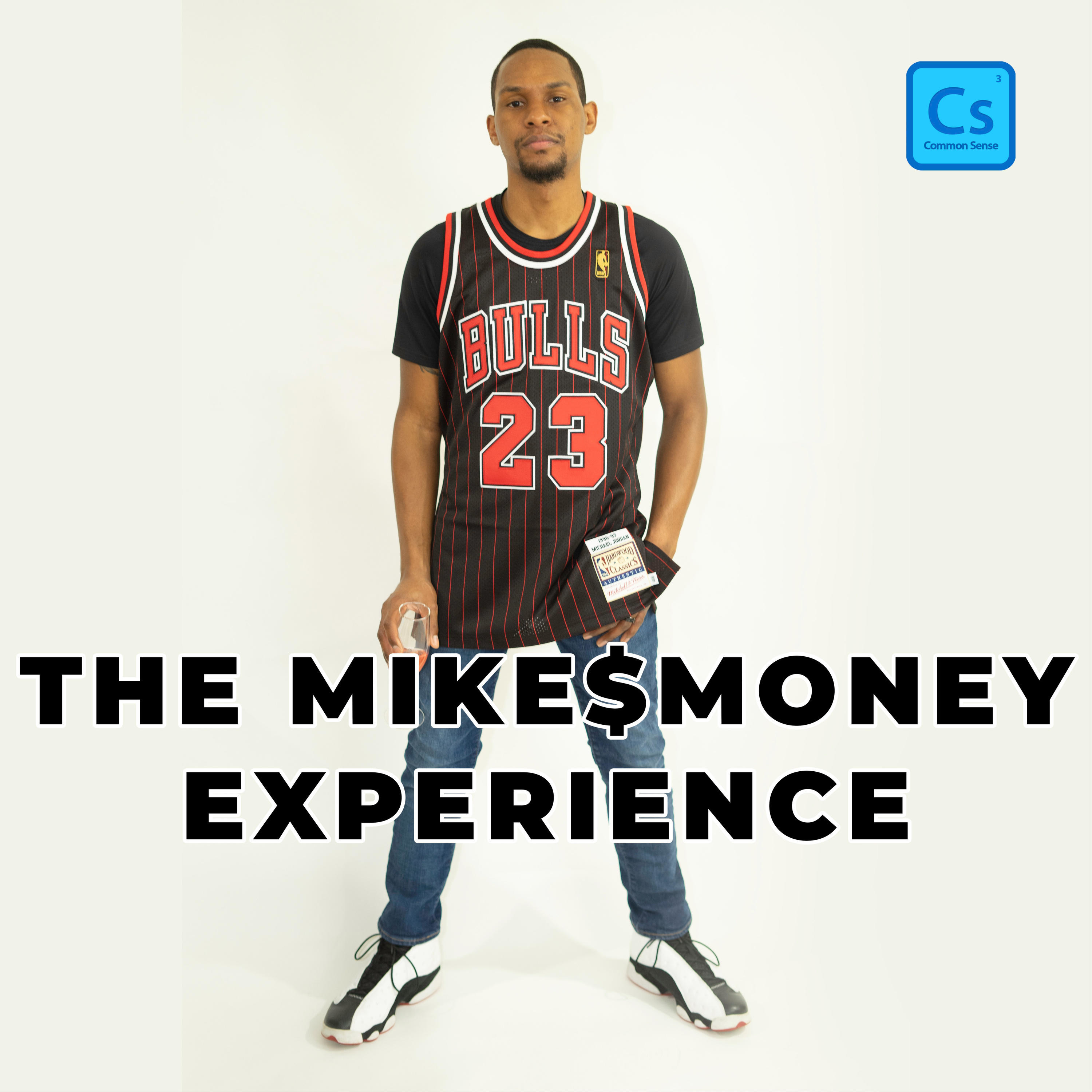 The Mike$Money Experience