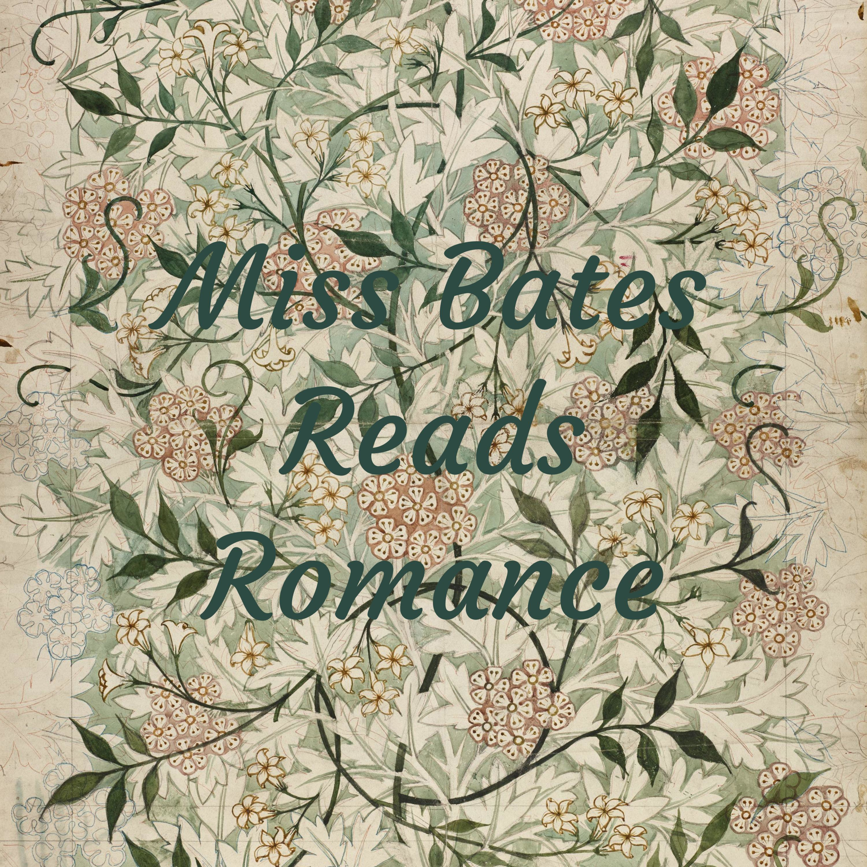 Miss Bates Reads Romance Miss Bates Reads Romance