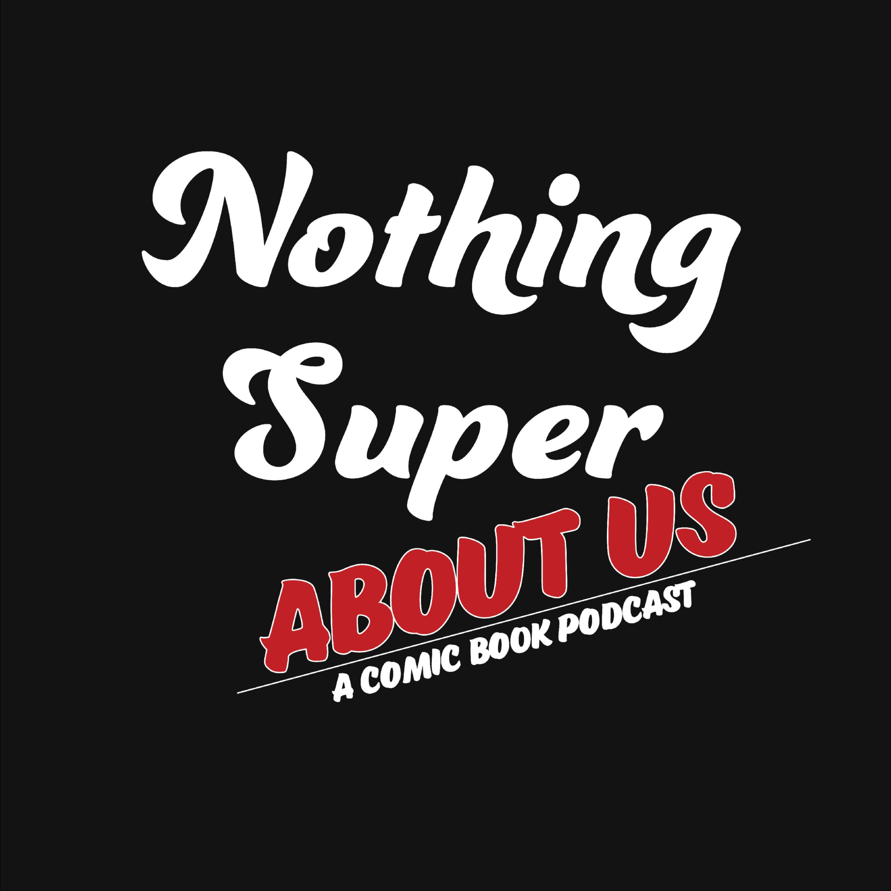 Nothing Super About Us