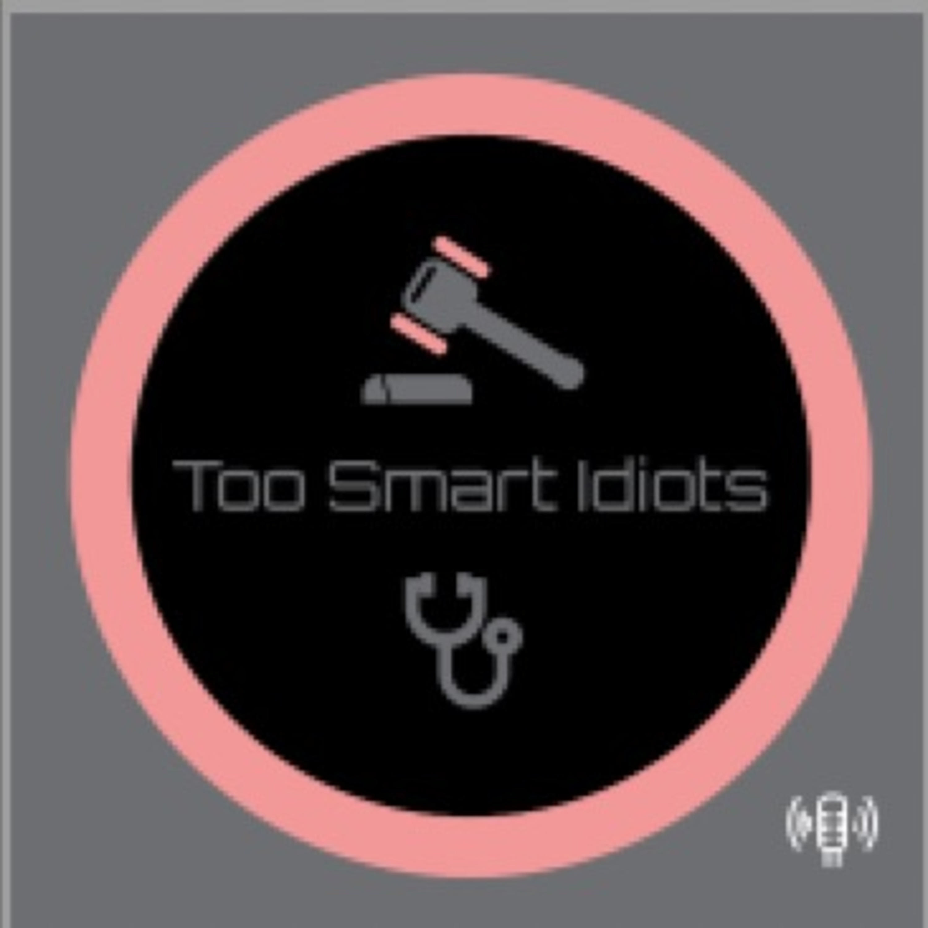 Too Smart Idiots