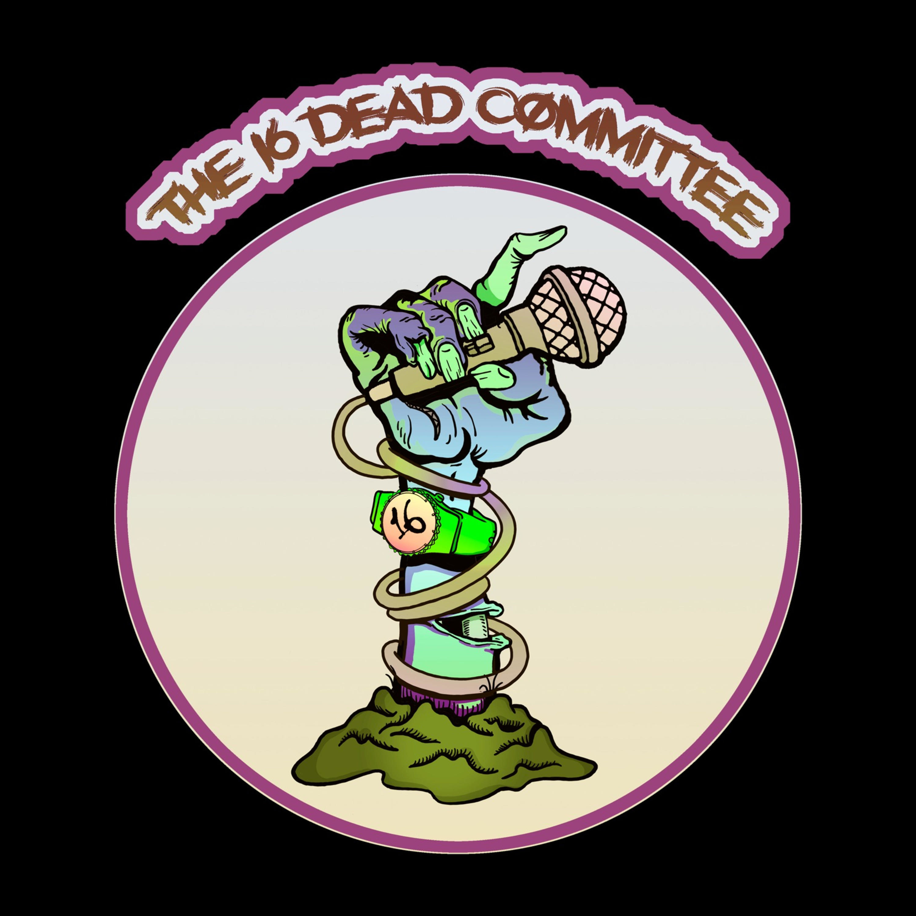 16 Dead Committee podcast artwork