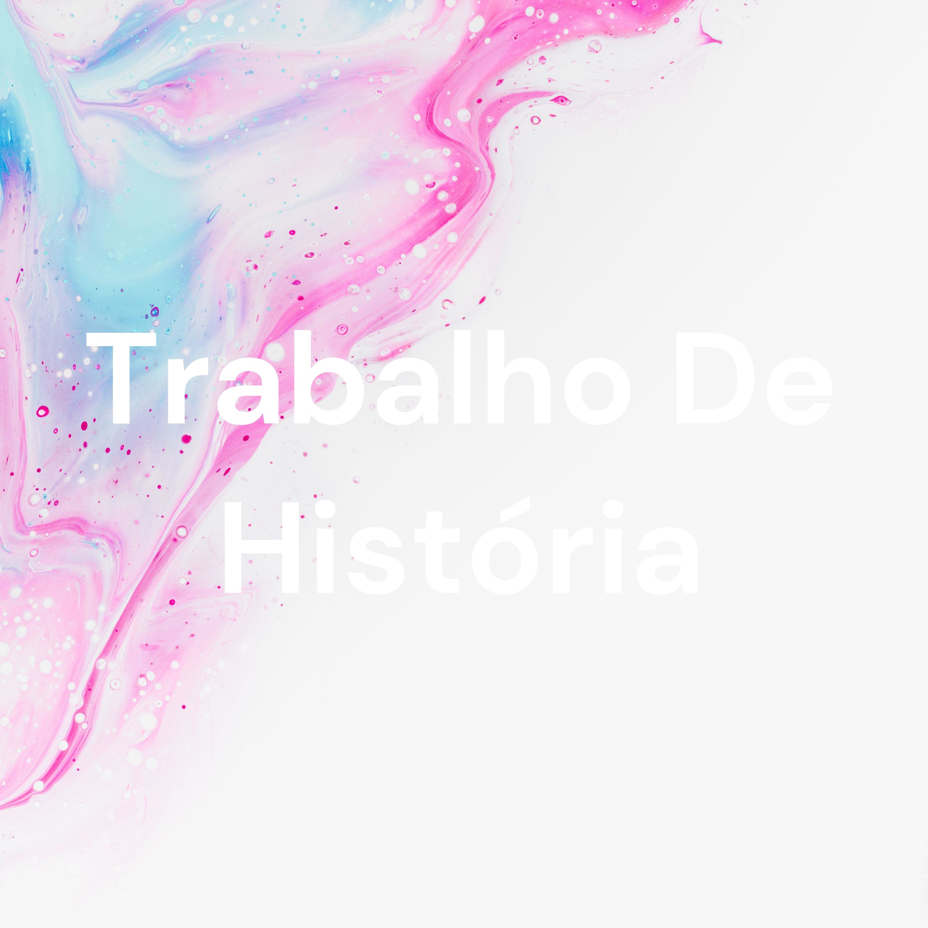 Trabalho De História