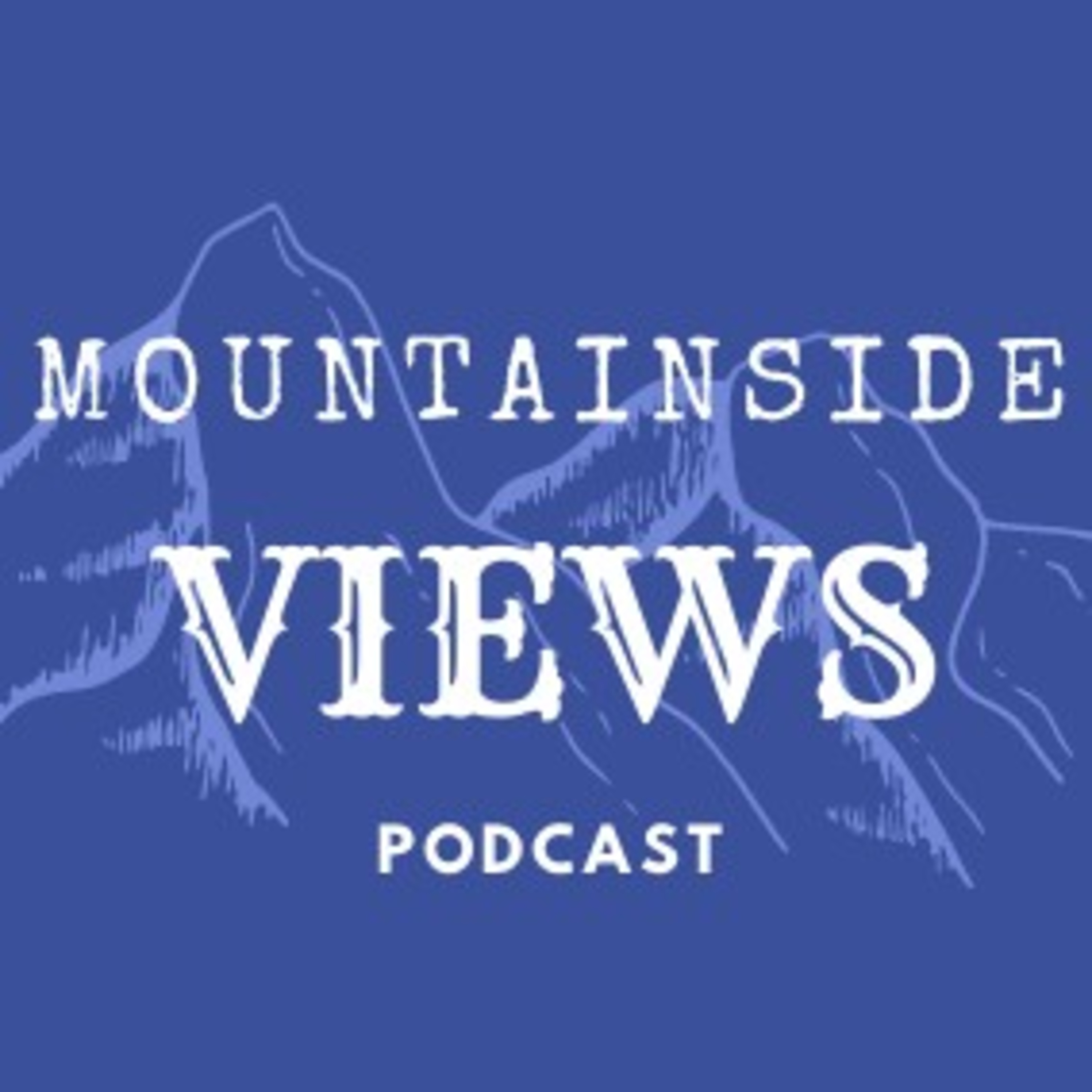 Mountainside Views Podcast cover art
