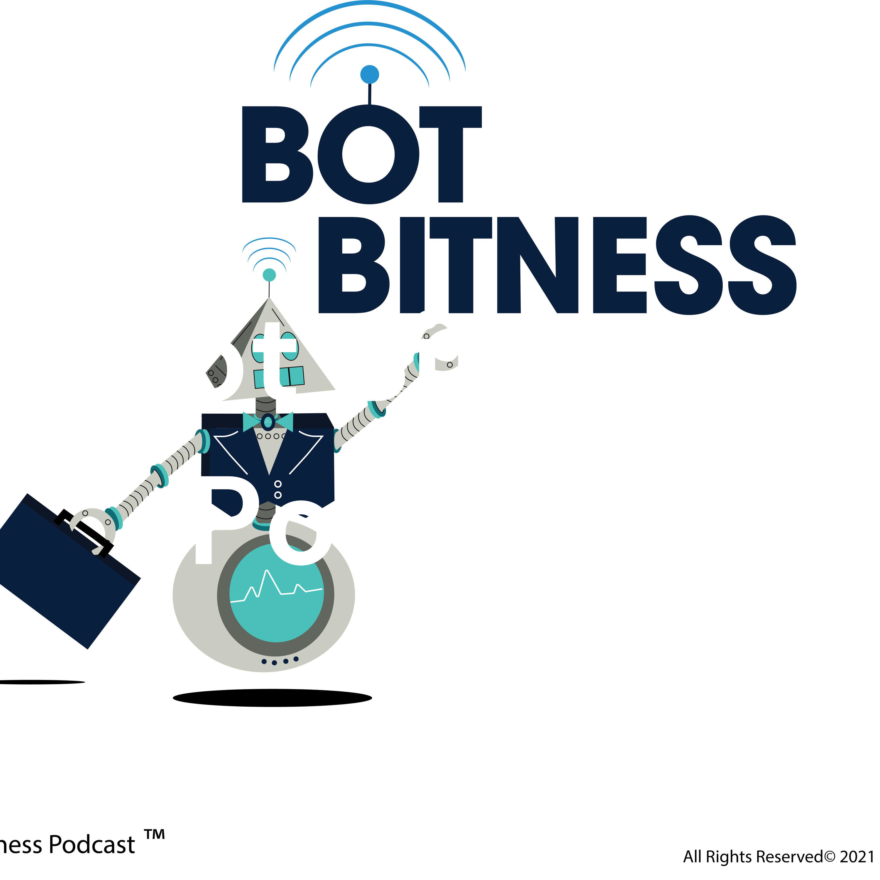 Bot Bitness Podcast
