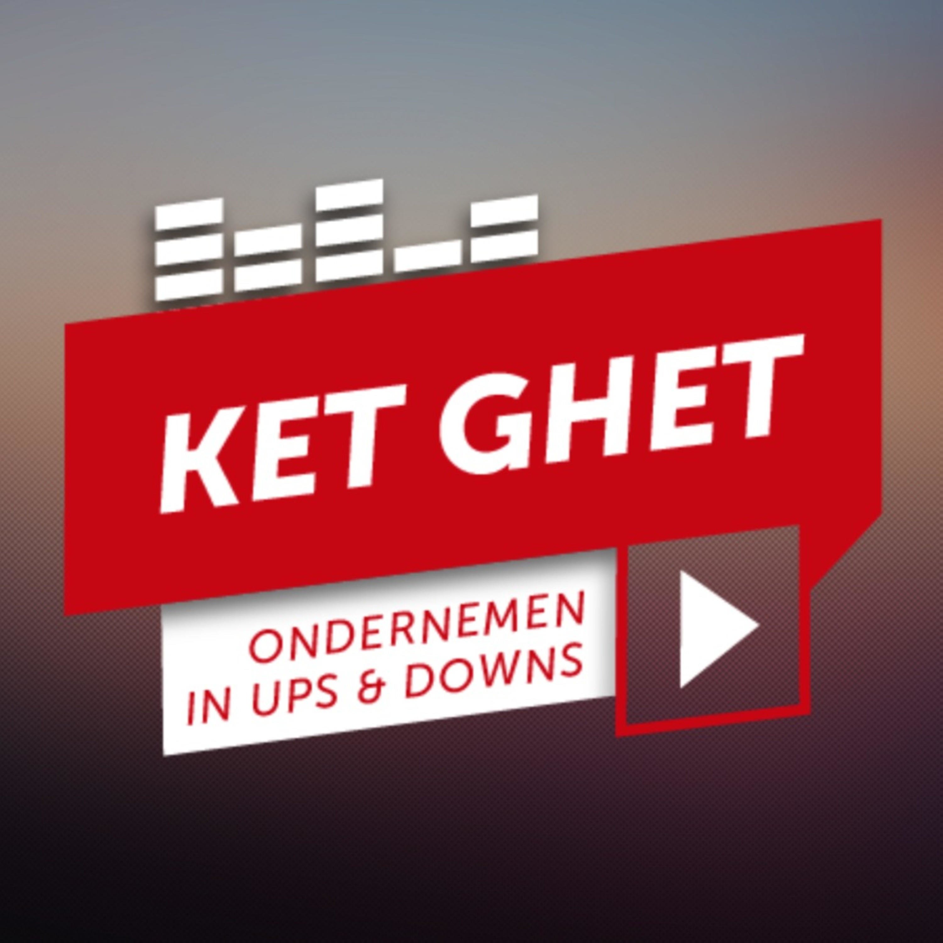 Ket Ghet - Ondernemen in ups and downs