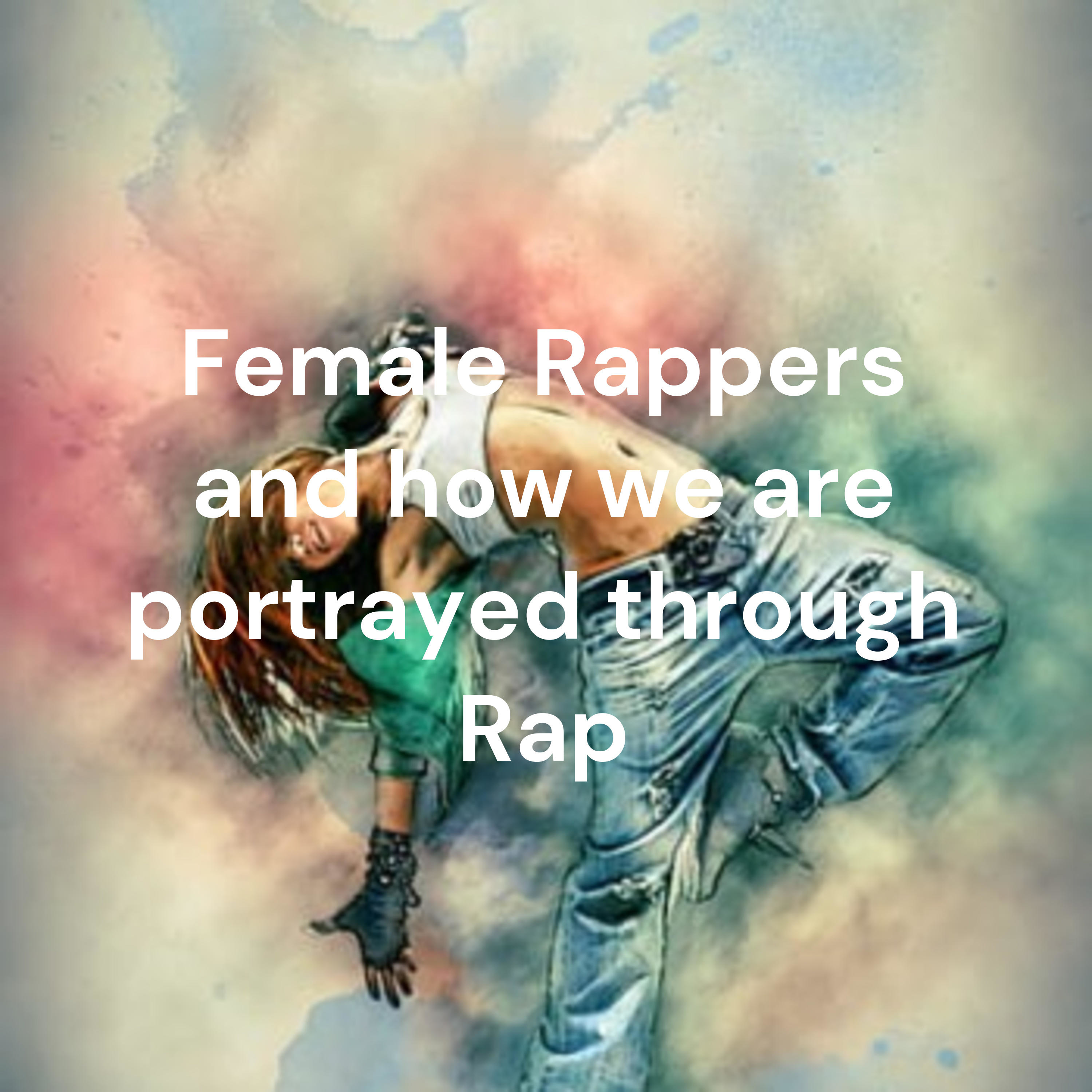 Female Rappers and how we are portrayed through Rap