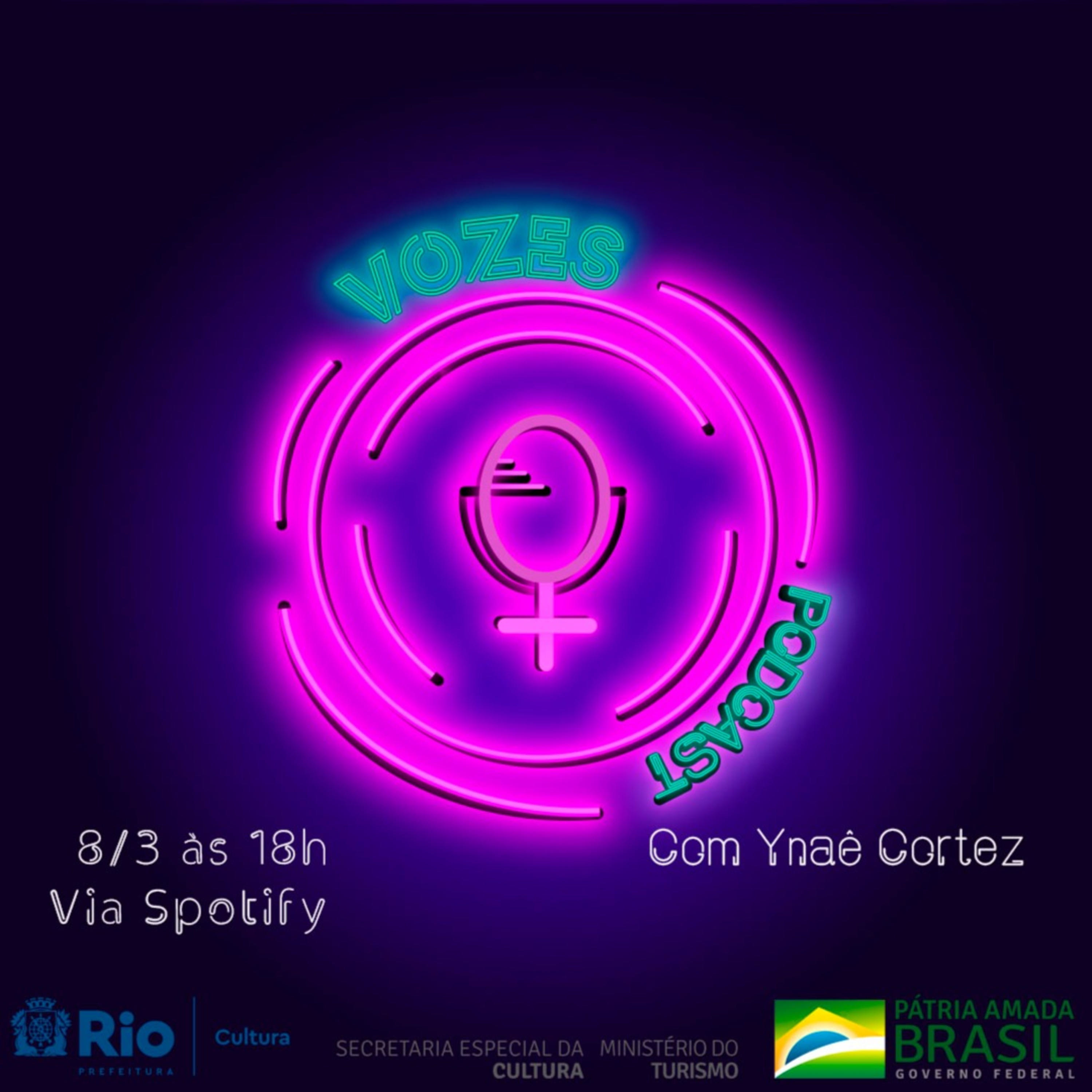 Vozes com Ynaê Cortez podcast artwork