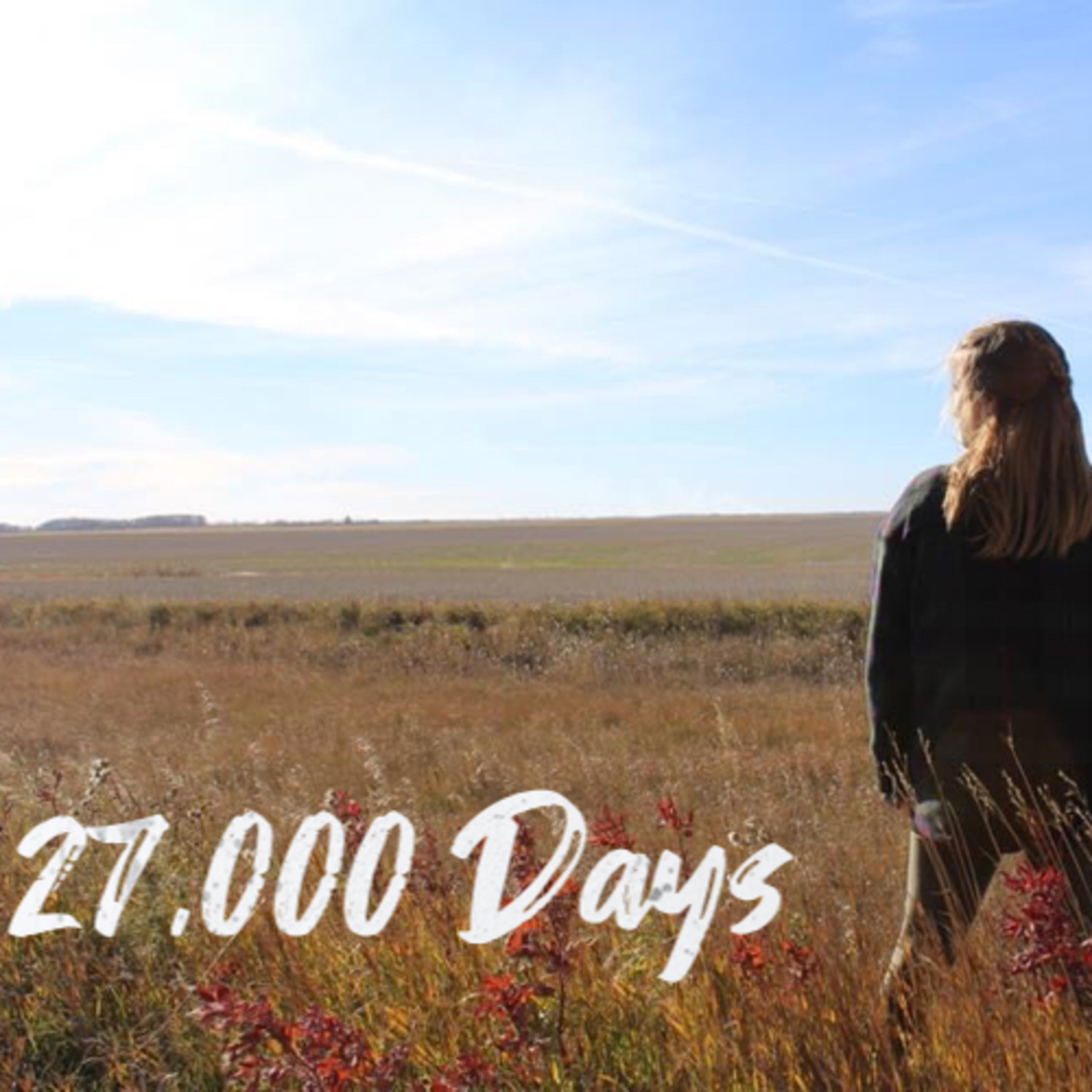 27,000 Days