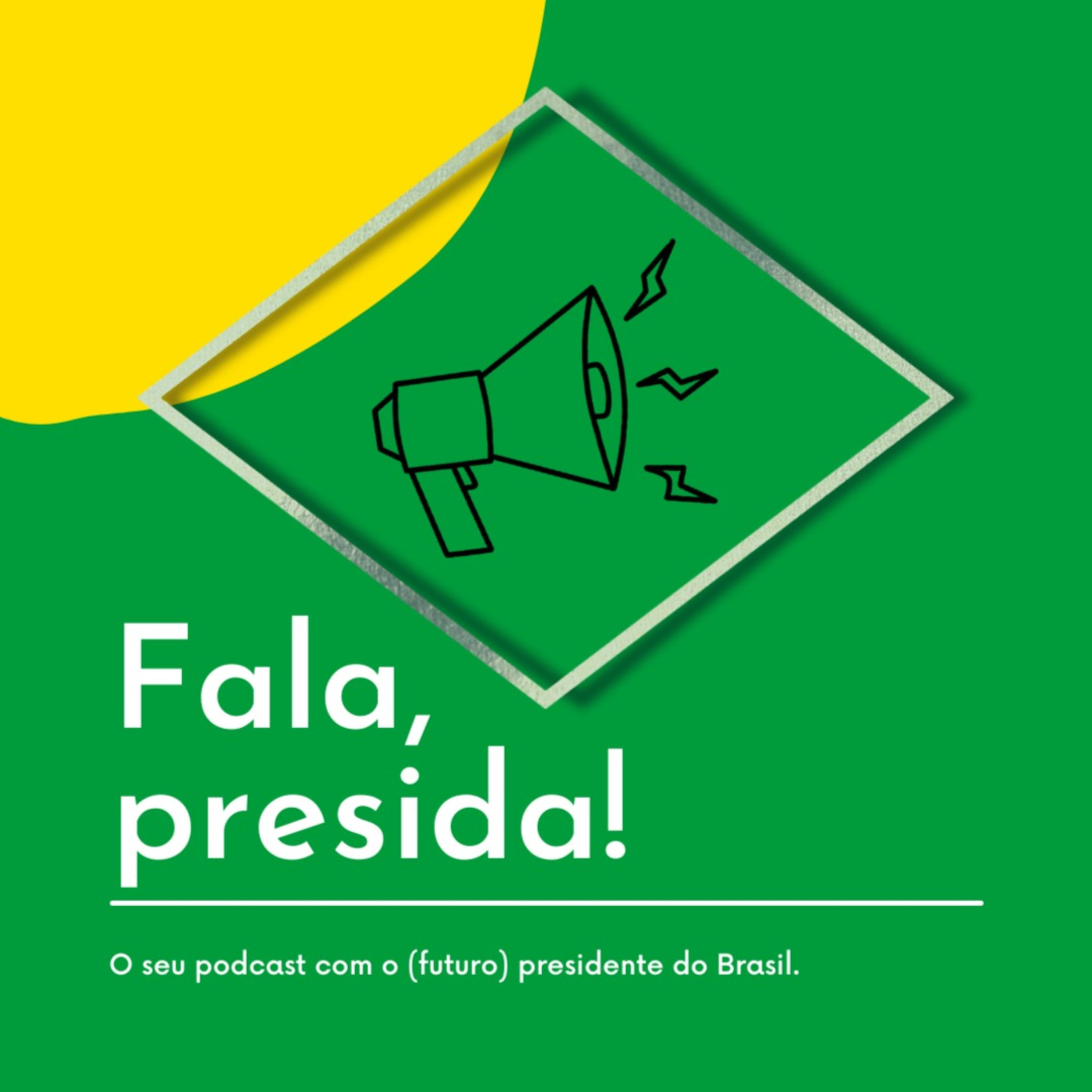 Fala, presida! podcast artwork