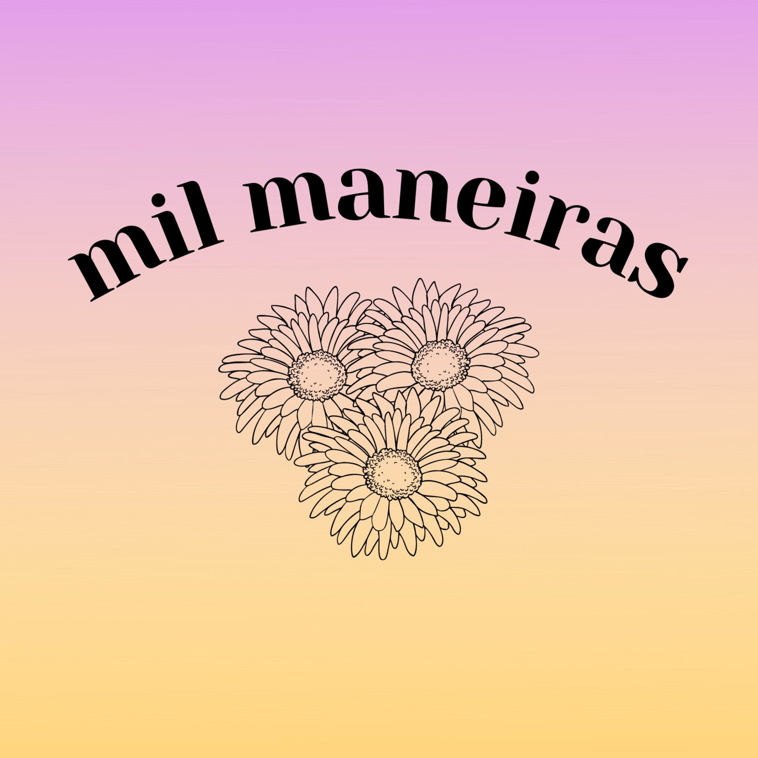 mil maneiras podcast