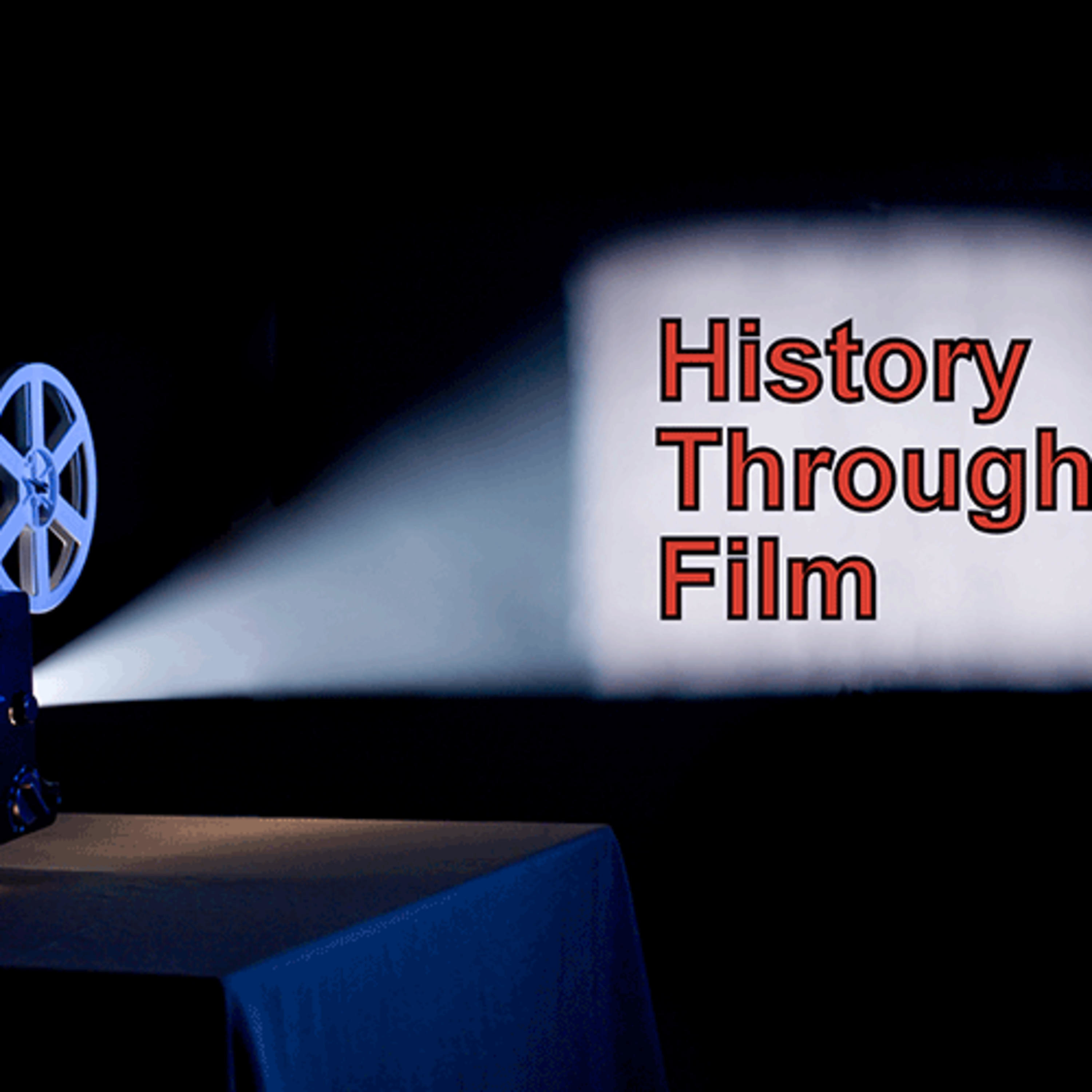 History Thru Film with Mr. Neal