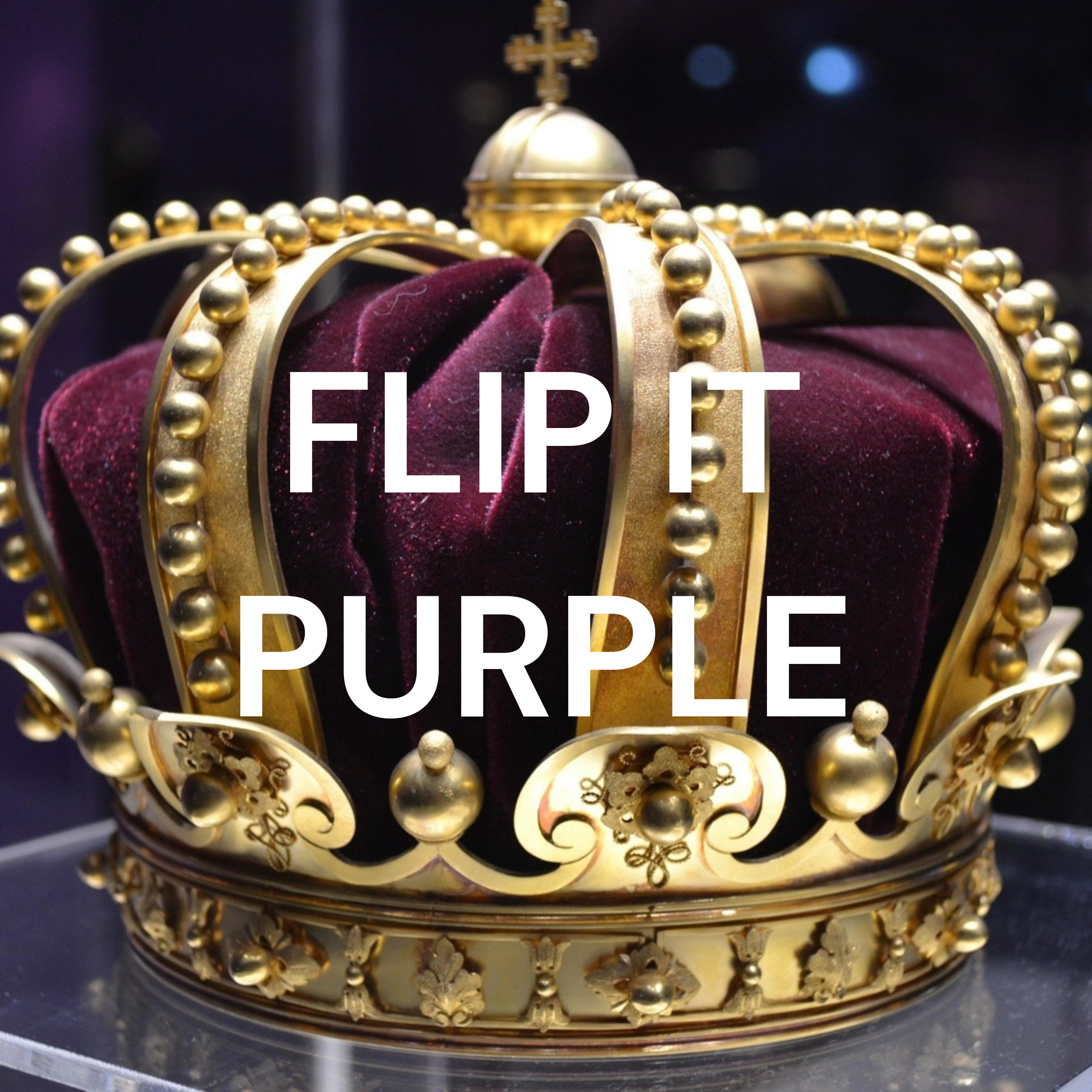 FLIP IT PURPLE podcast artwork