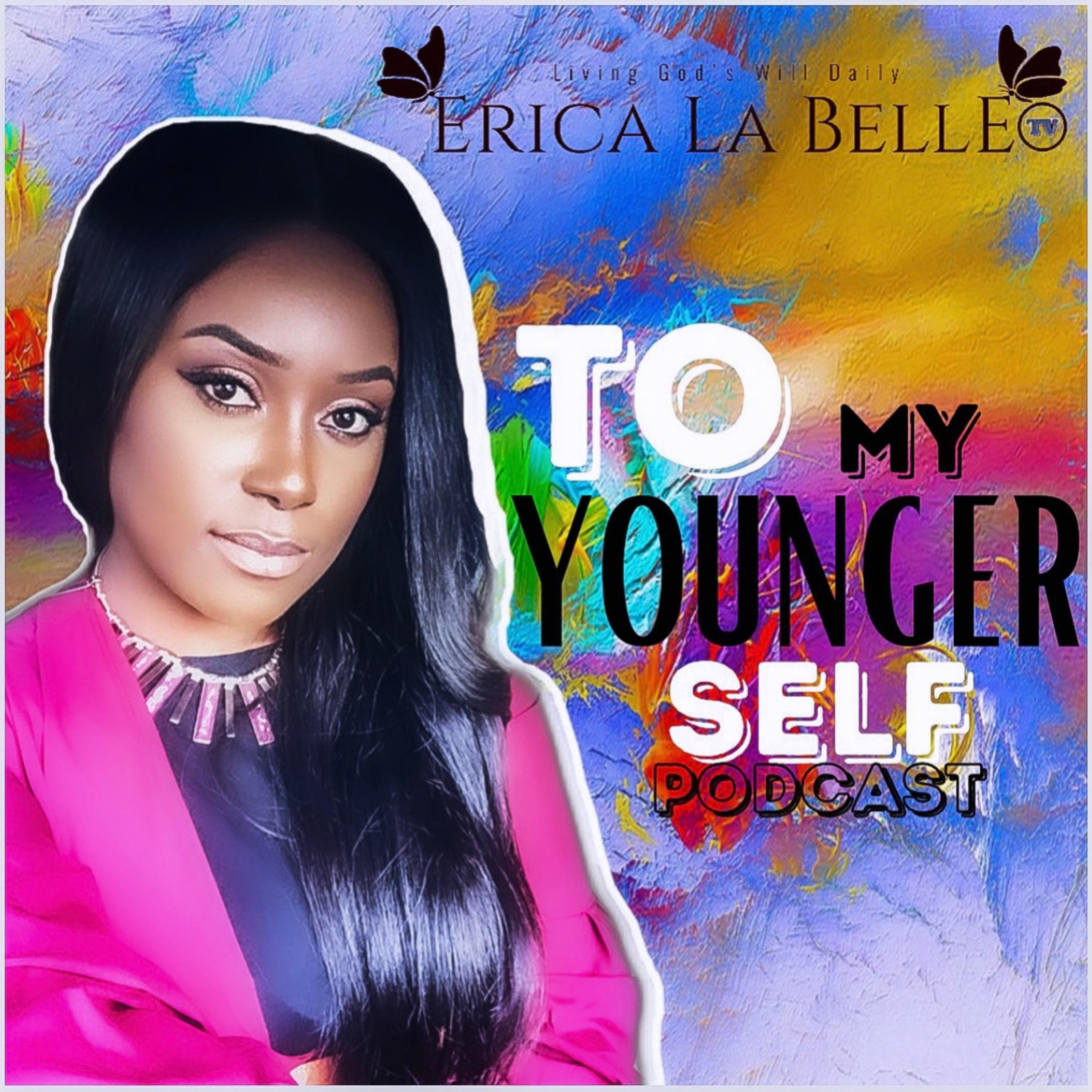 To My Younger Self Podcast