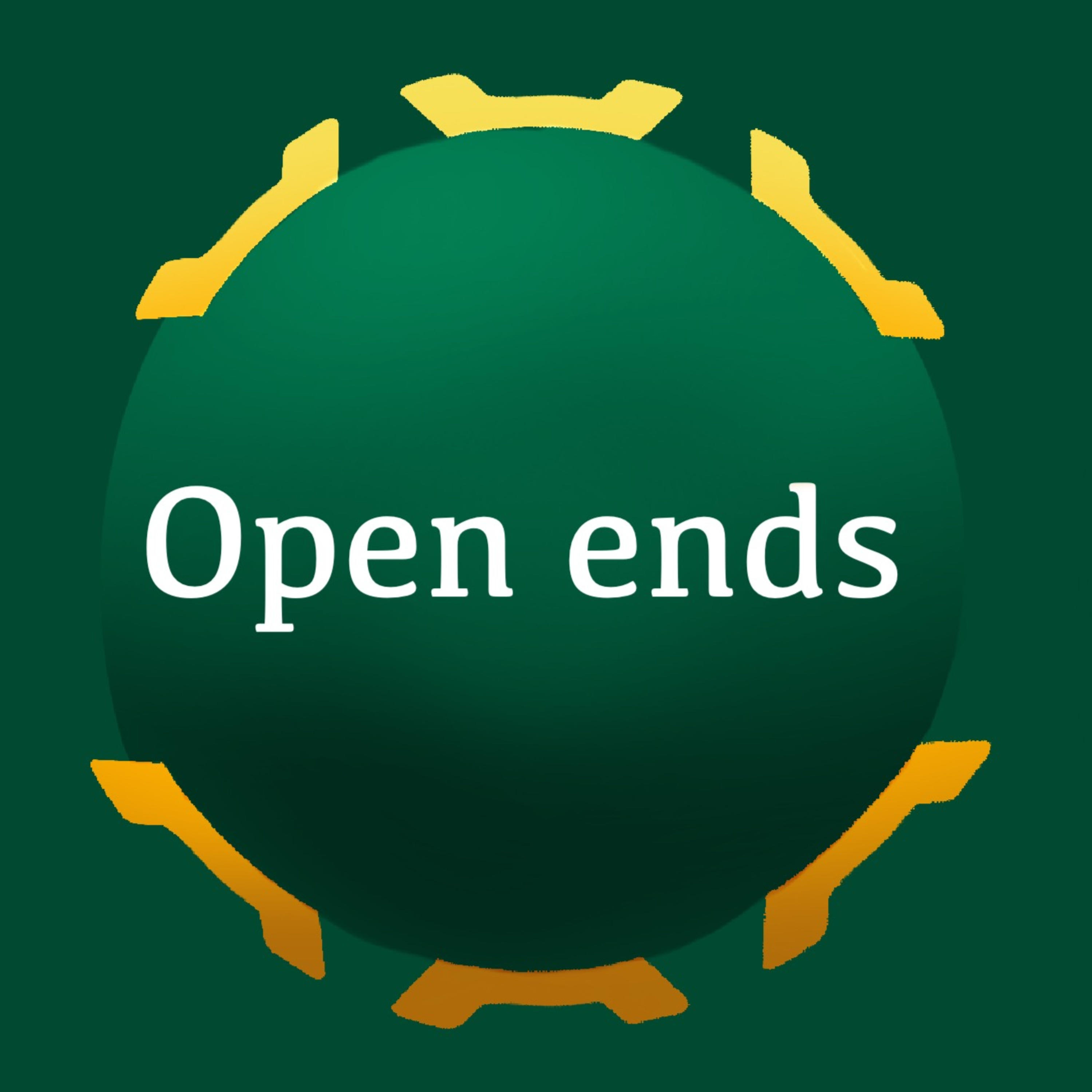 Open Ends