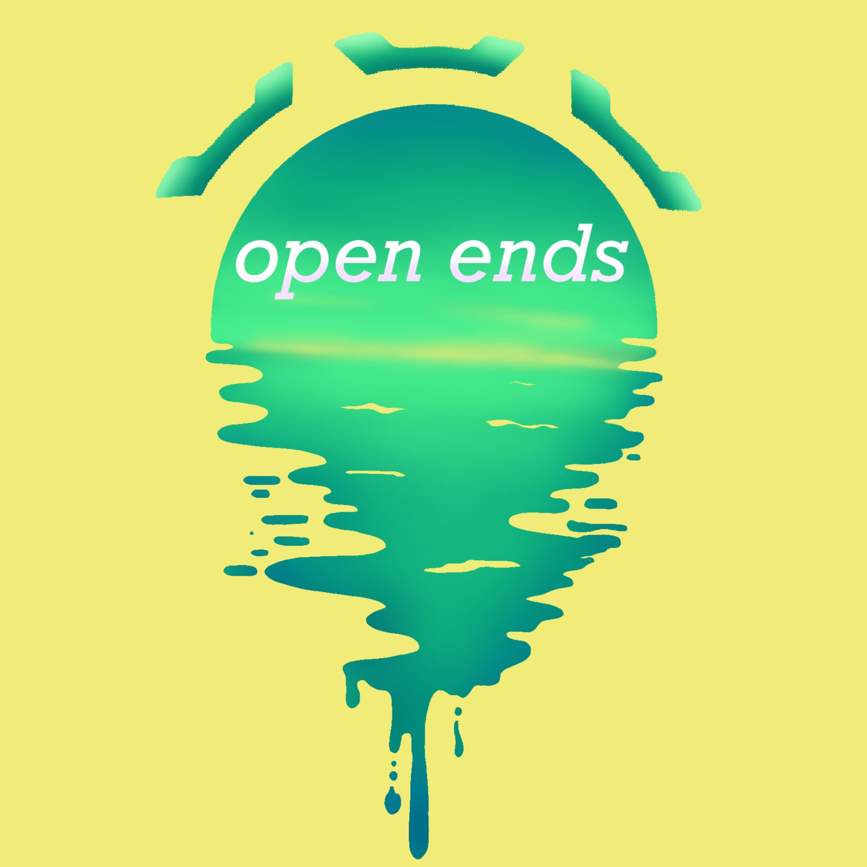 Open Ends