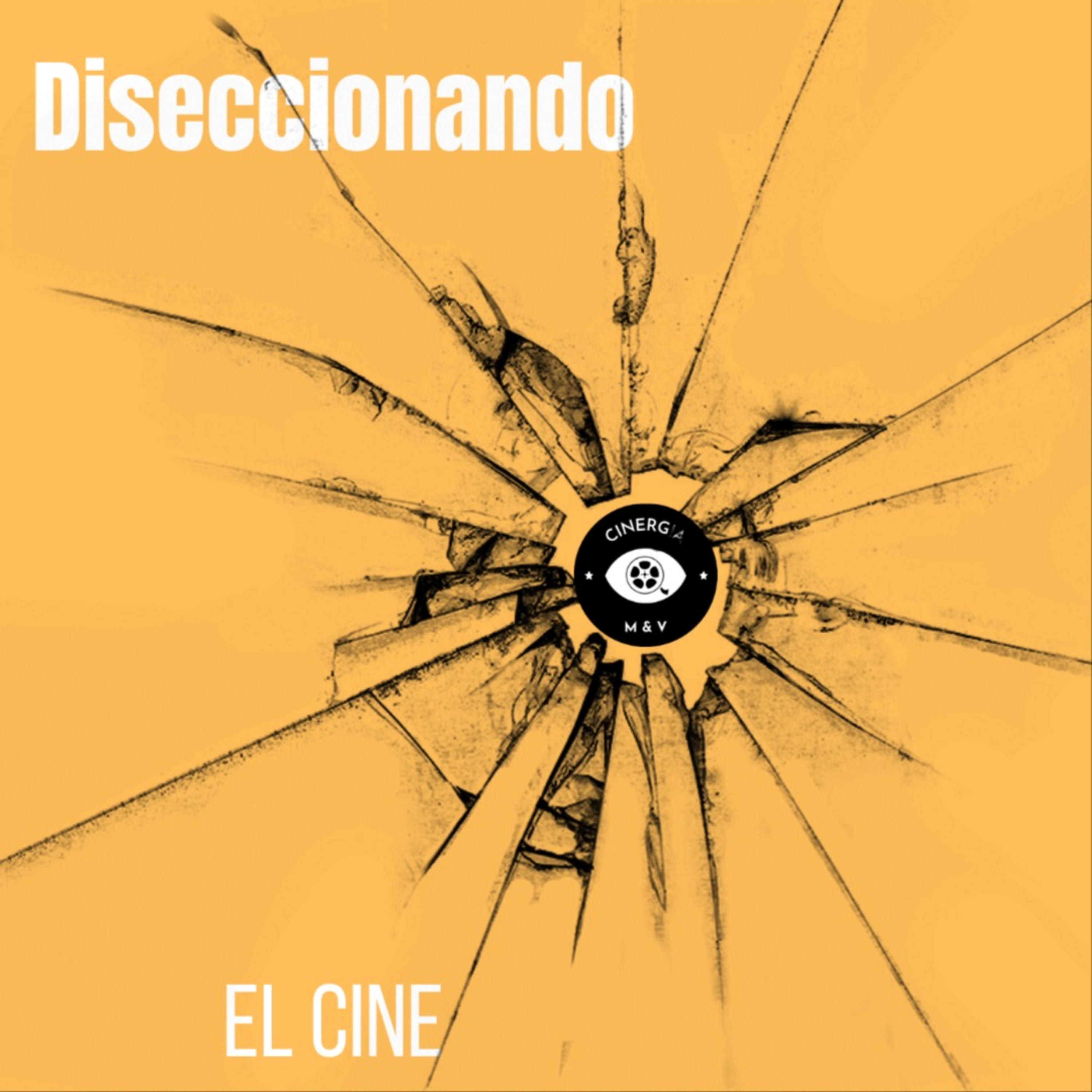 Diseccionando el cine podcast artwork