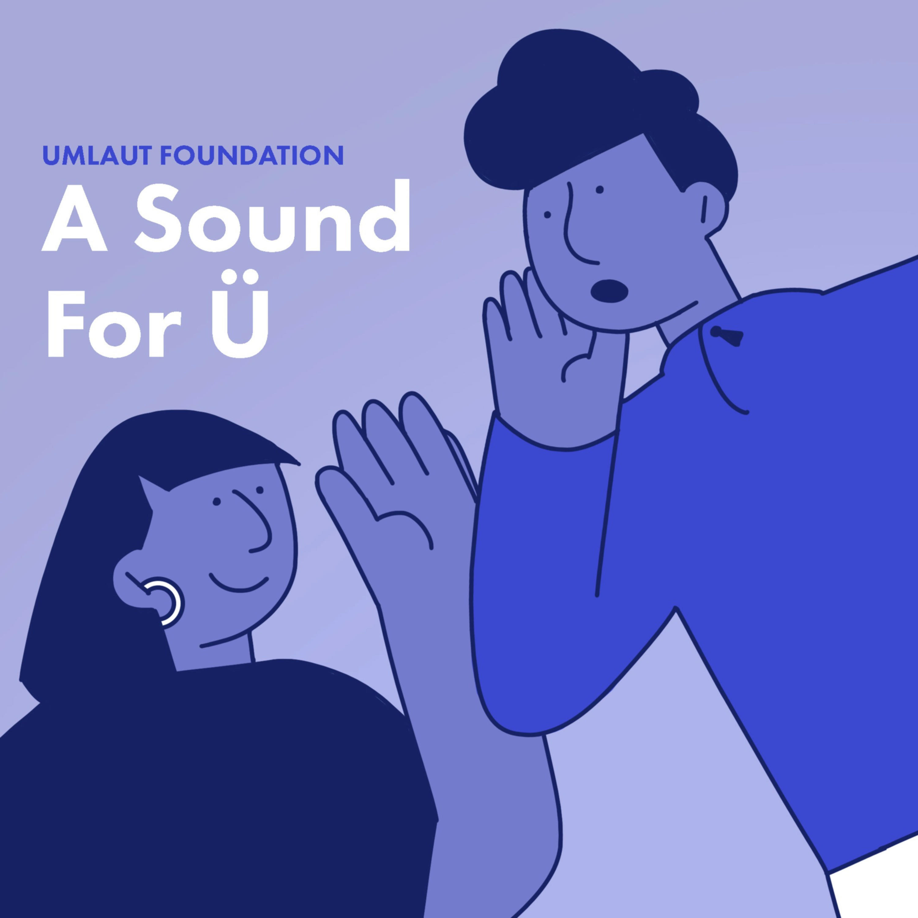 A Sound For Ü