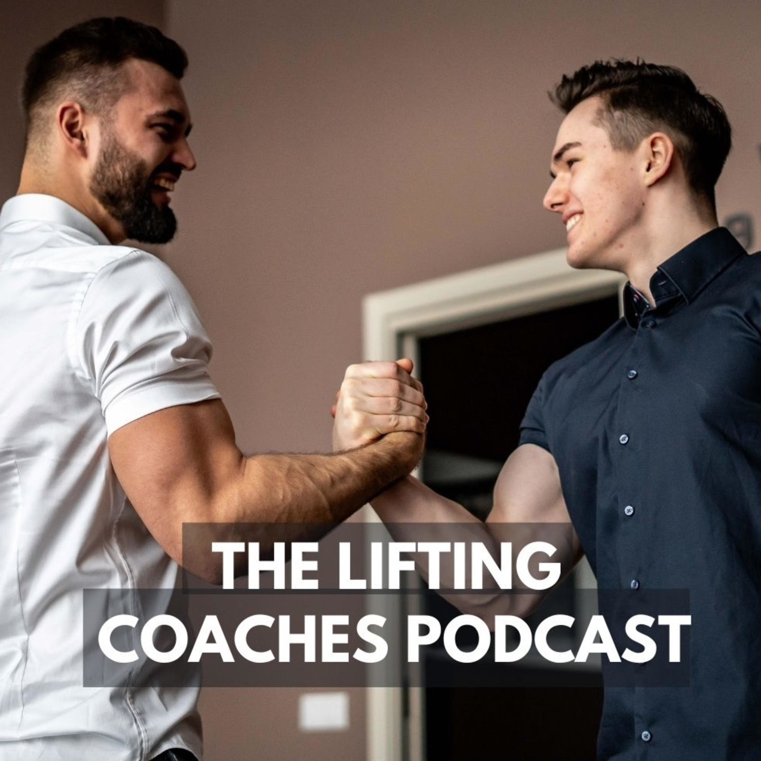 The Lifting coaches podcast