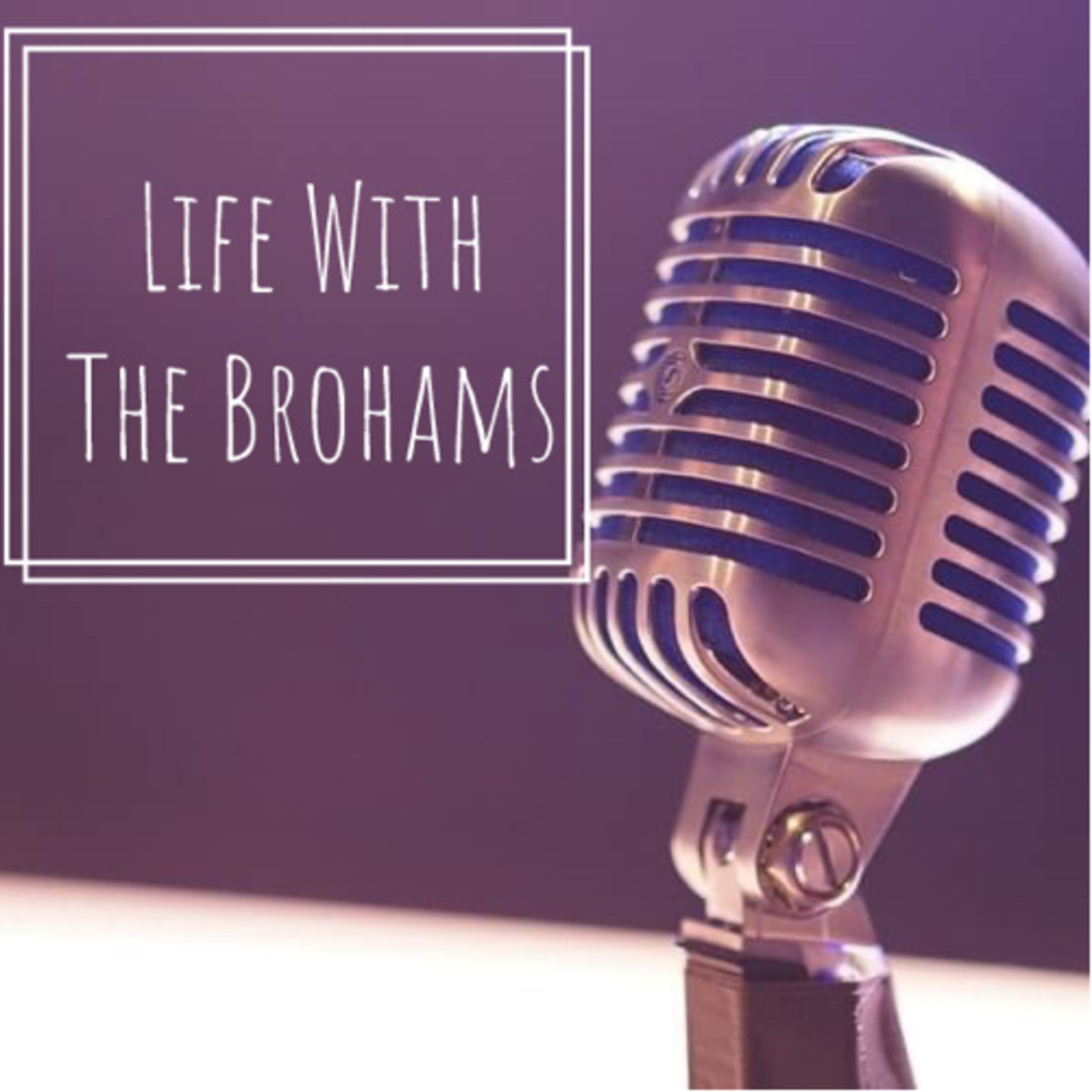 Life With The Brohams cover art