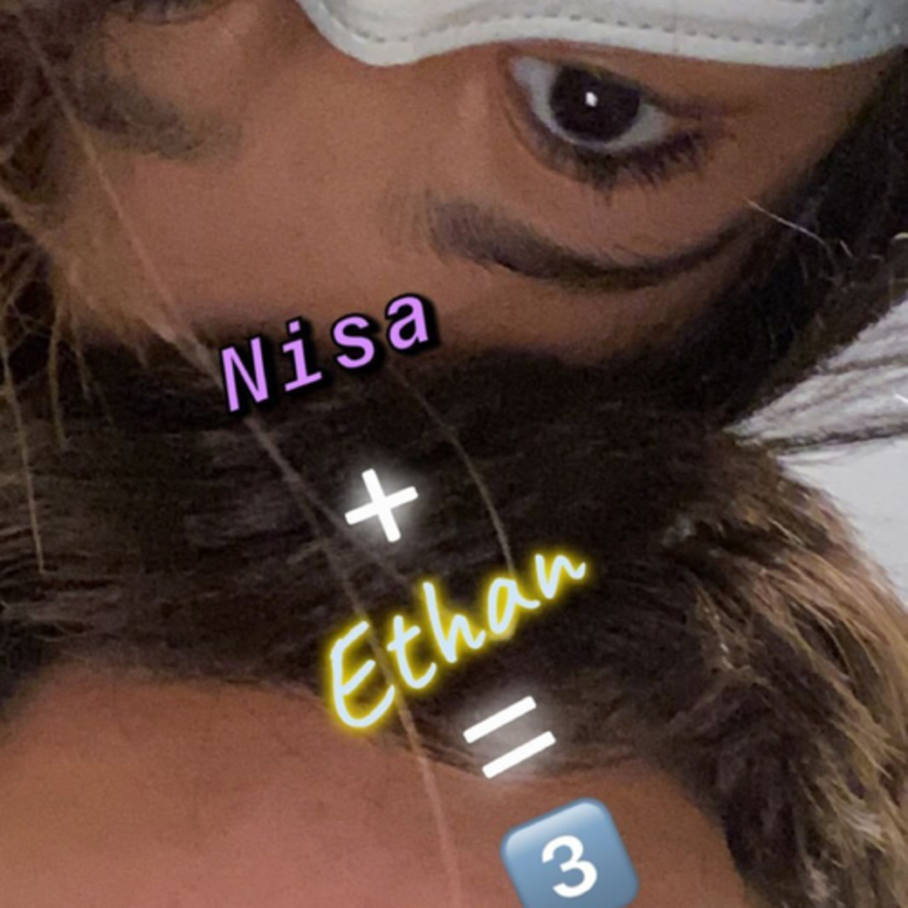 nisa + ethan = 3 