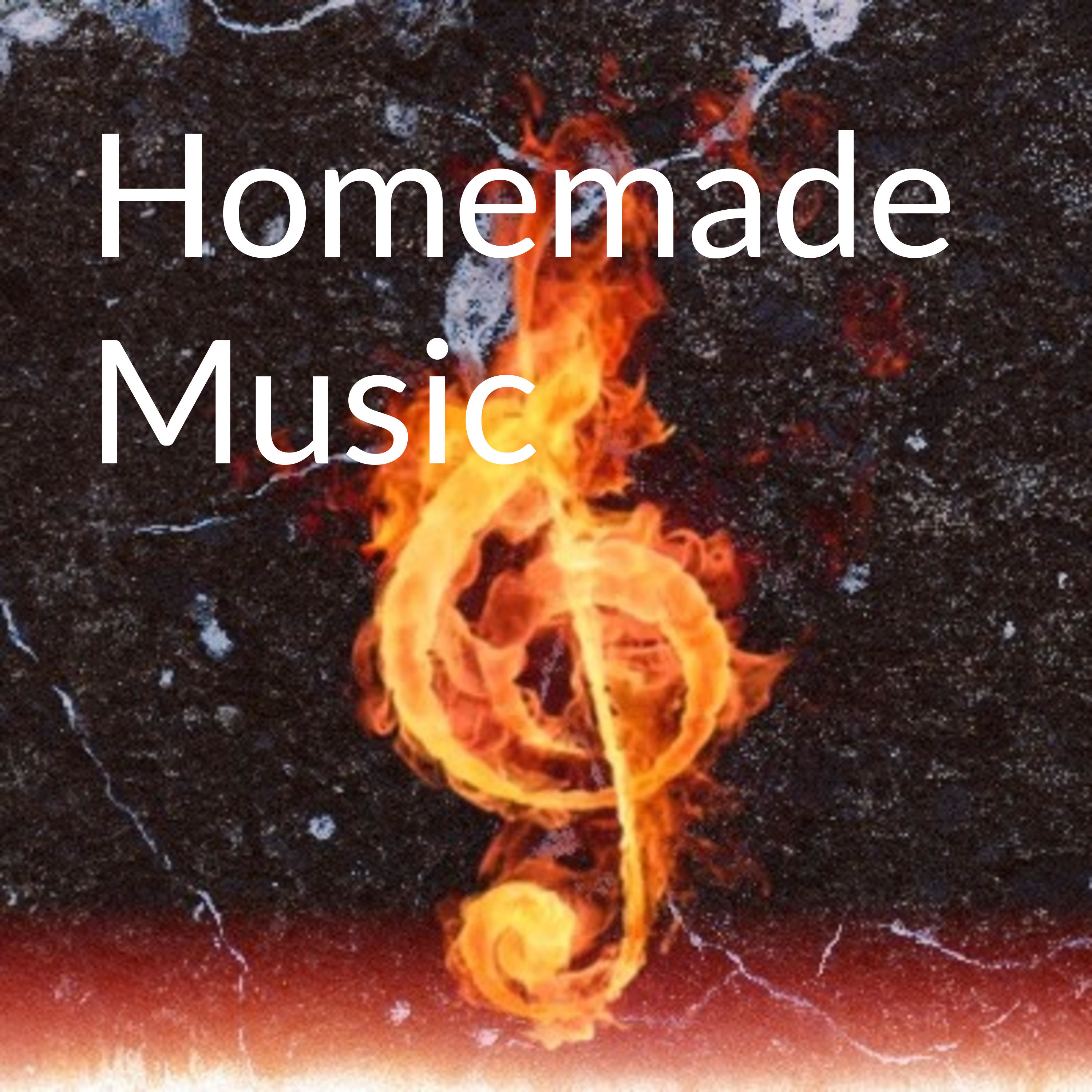 Homemade Music Homemade Music