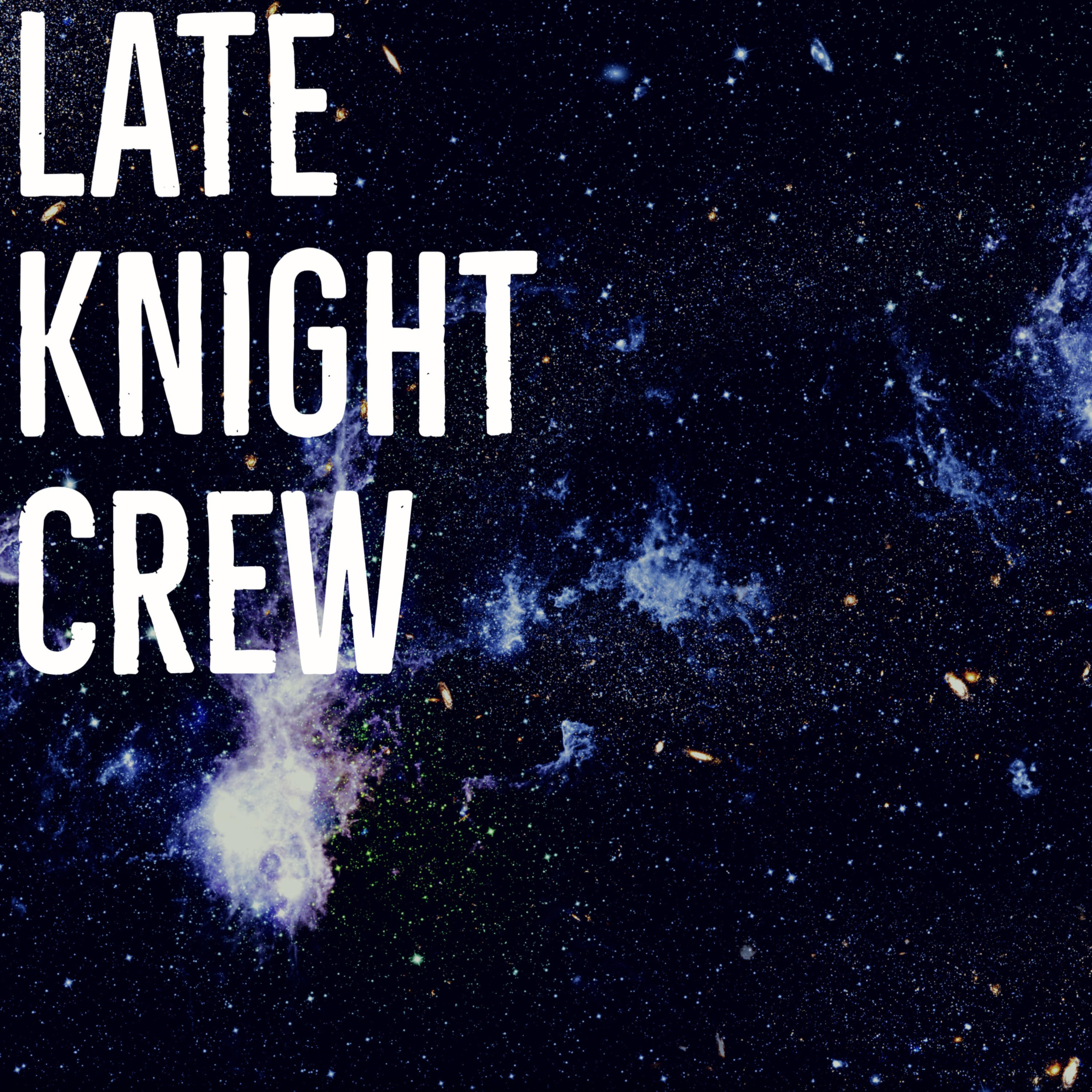 Late Knight Crew cover art