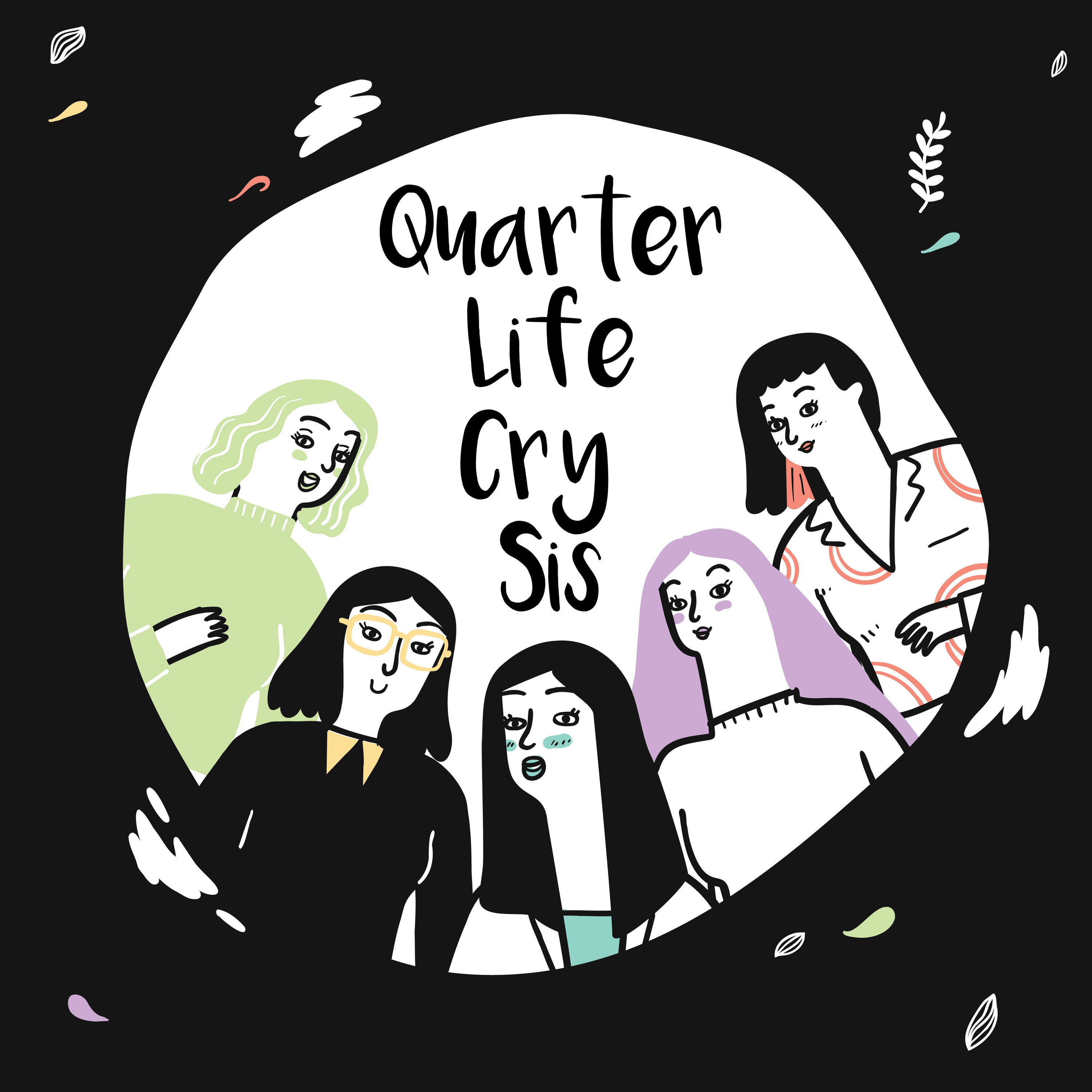 Quarter Life Cry Sis