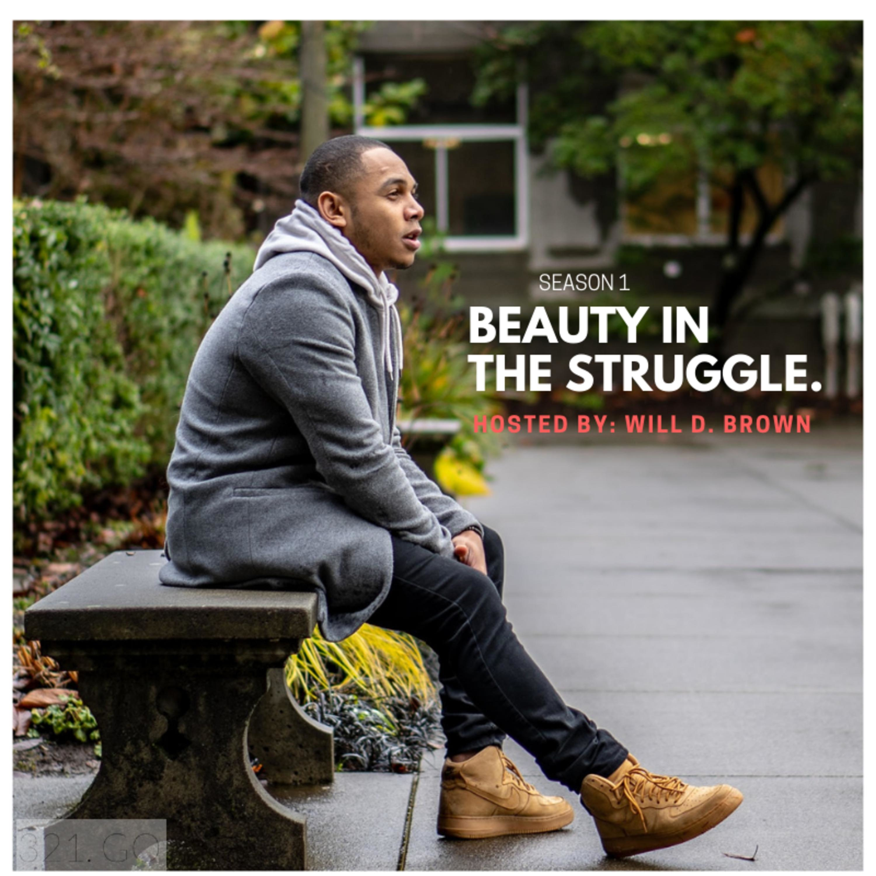 Beauty In The Struggle