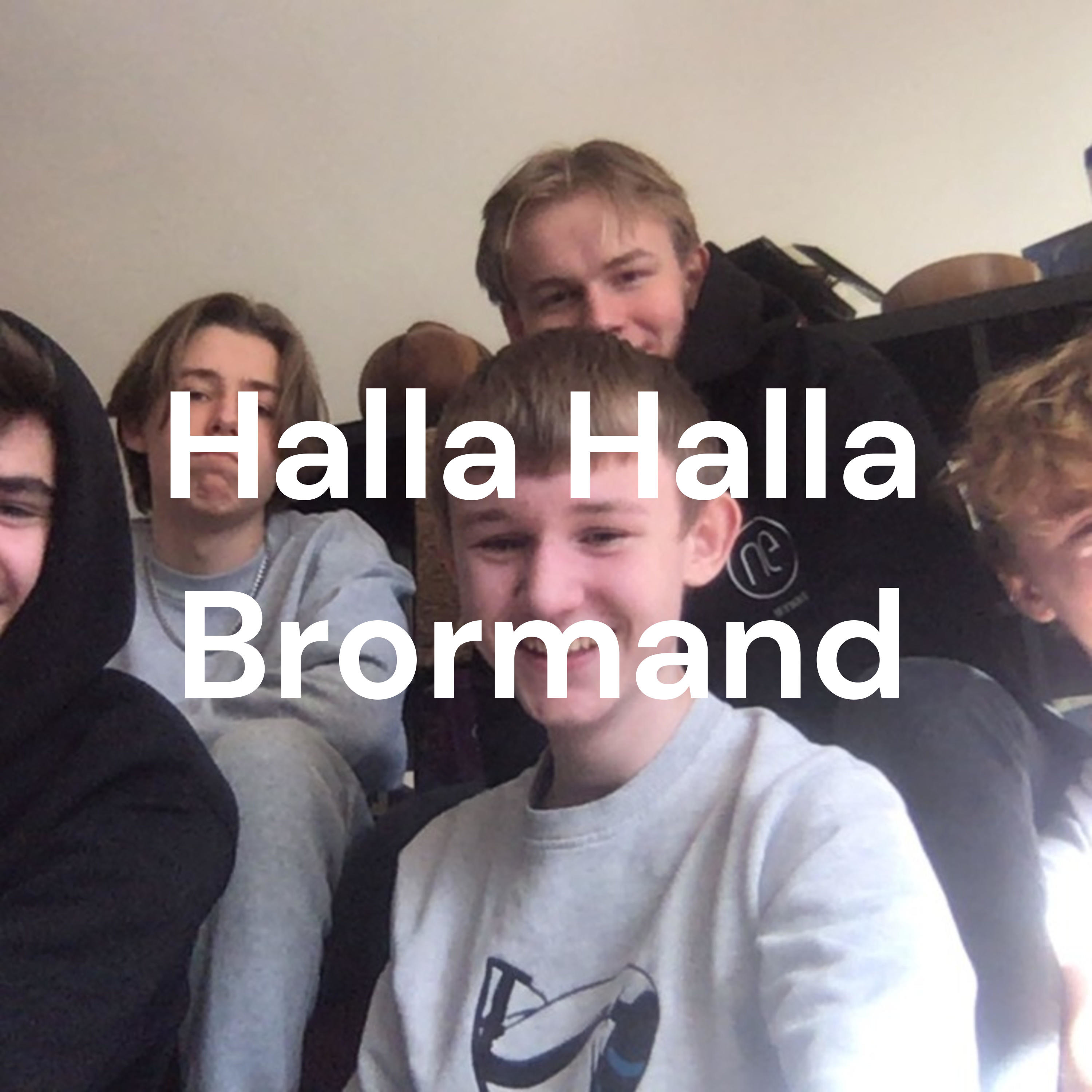 Halla Halla Brormand af Julius Kildahl Døssing