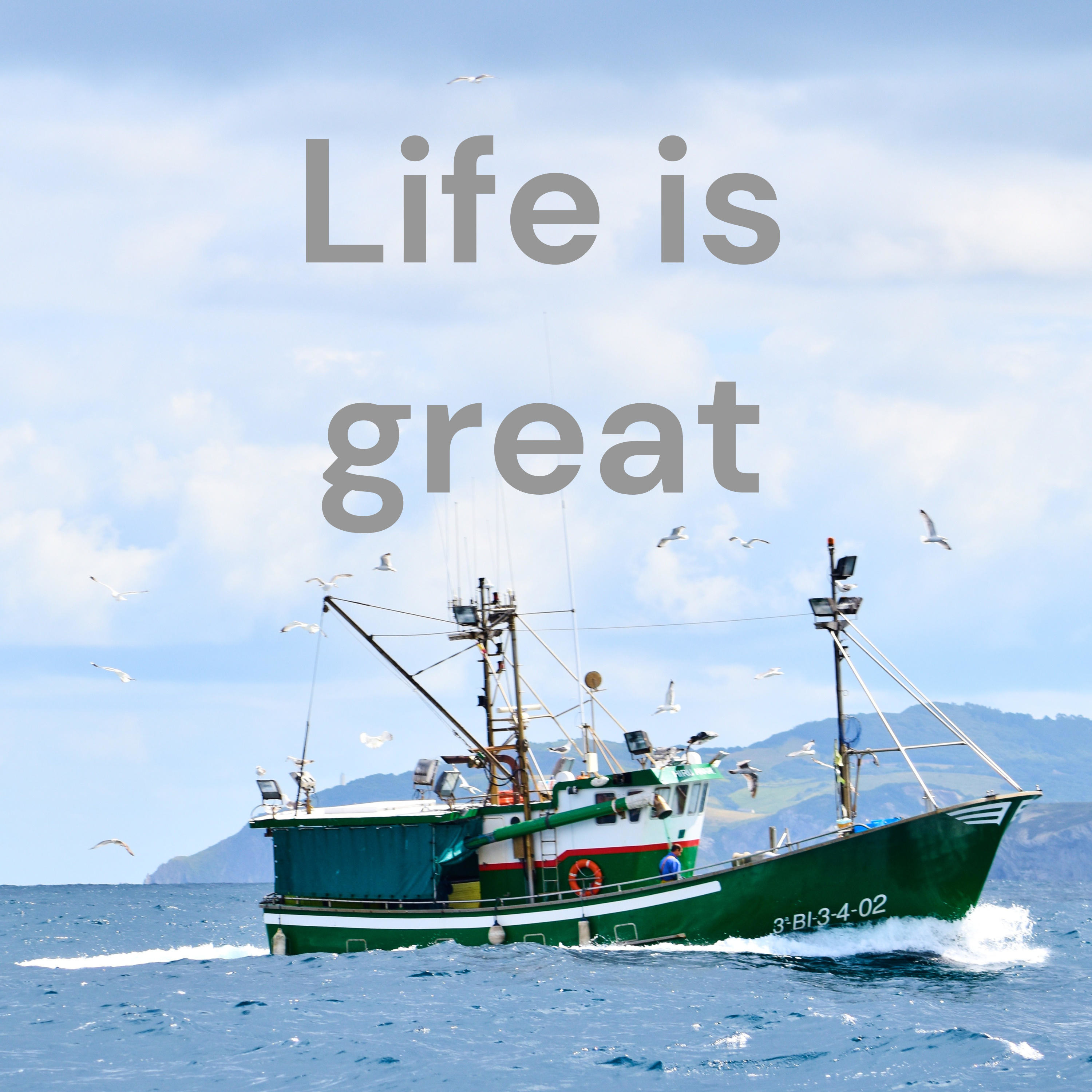 Life is great, despite its troubles