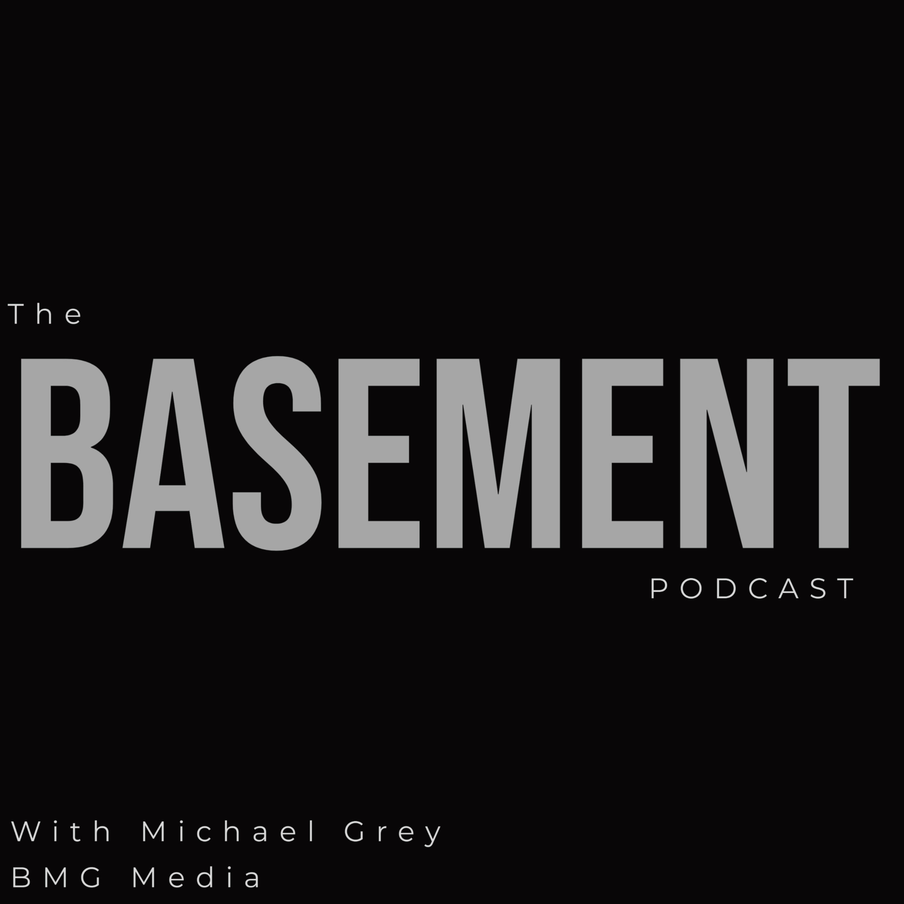 The Basement Podcast