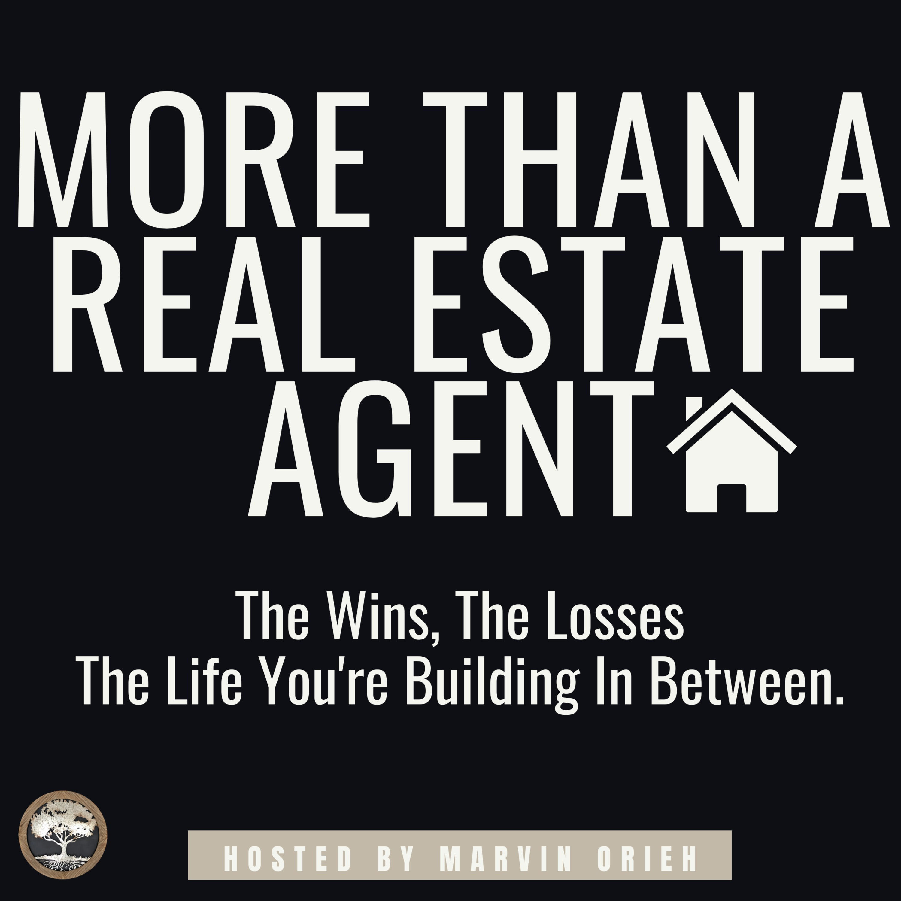 More Than A Real Estate Agent Podcast