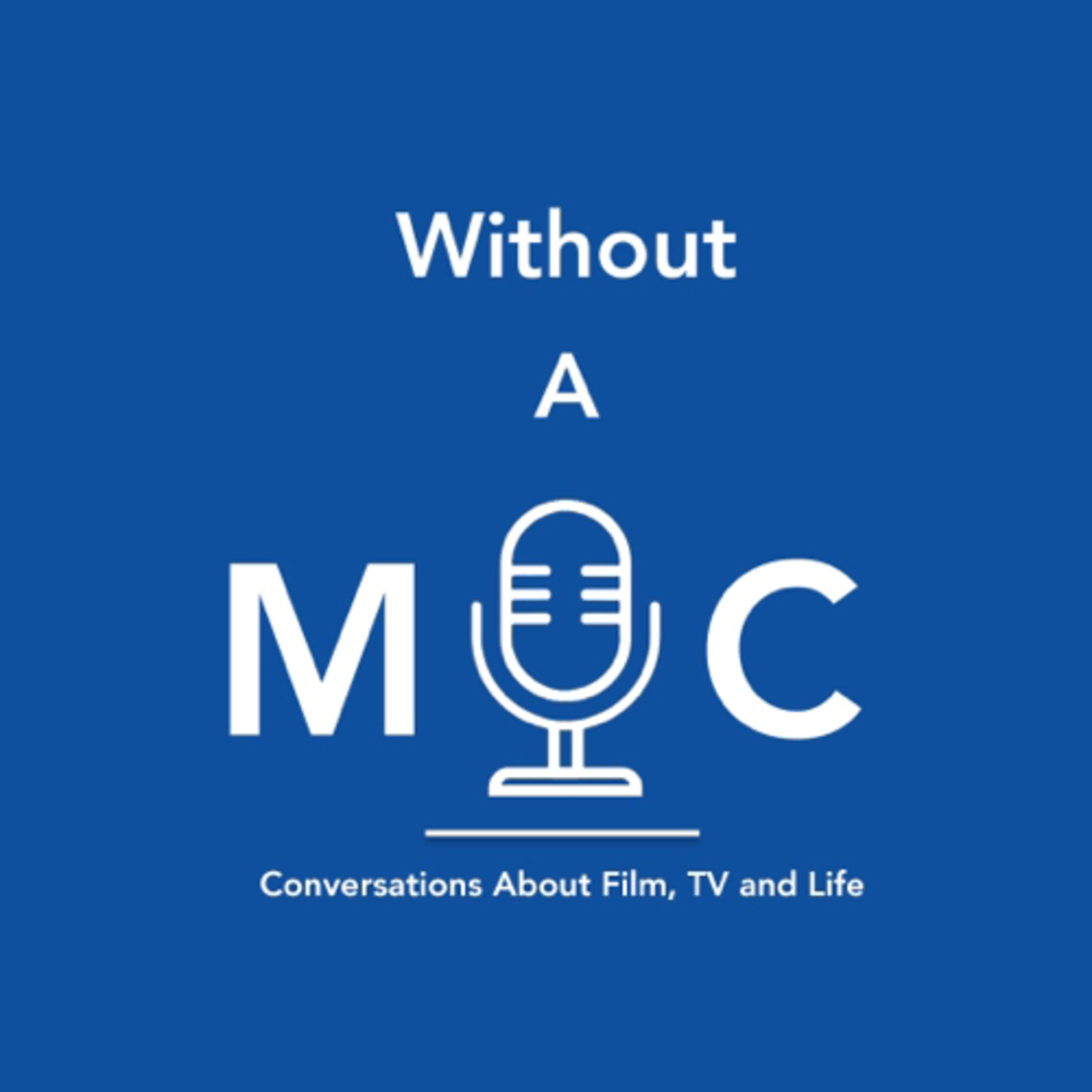 Without A Mic