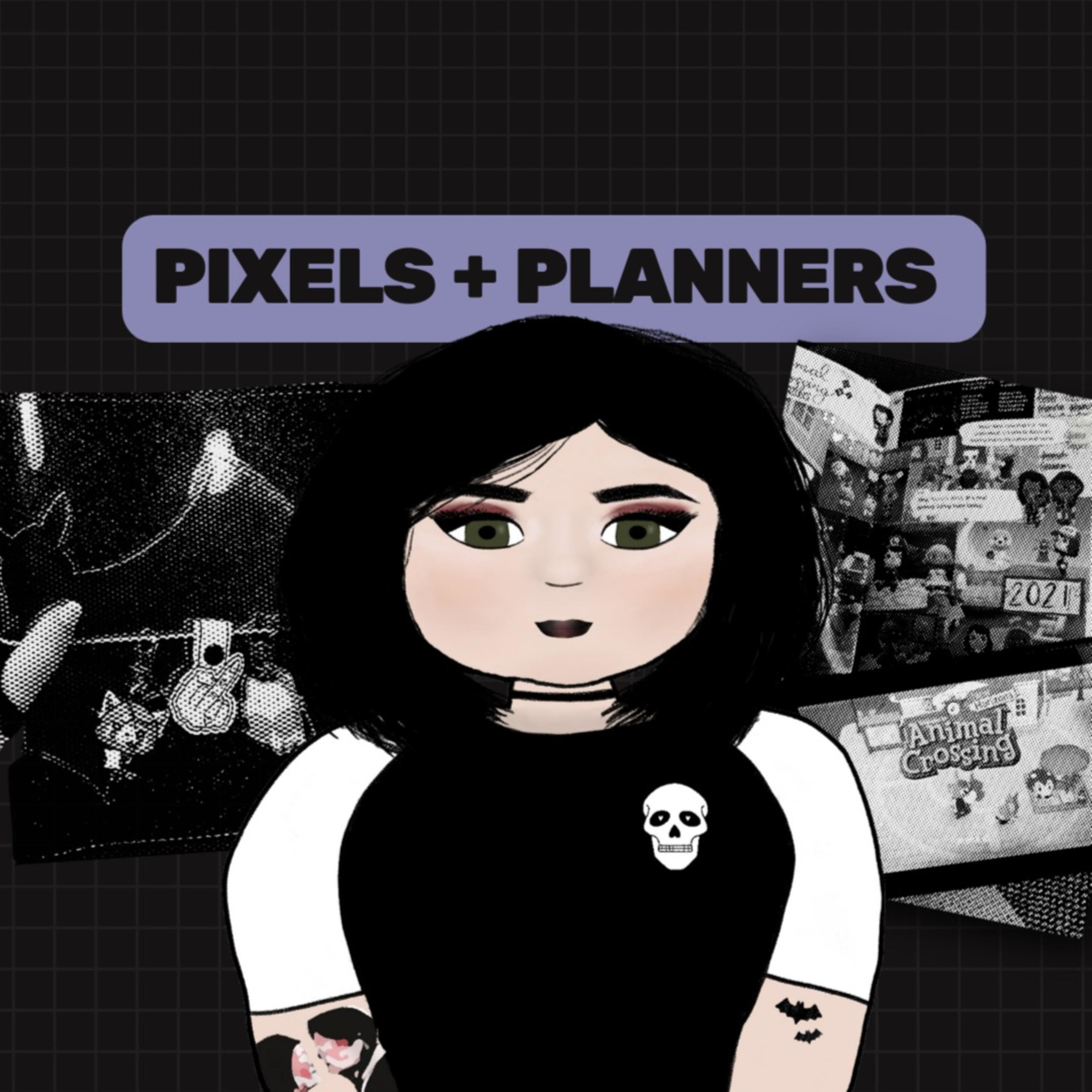 Pixels and Planners podcast artwork