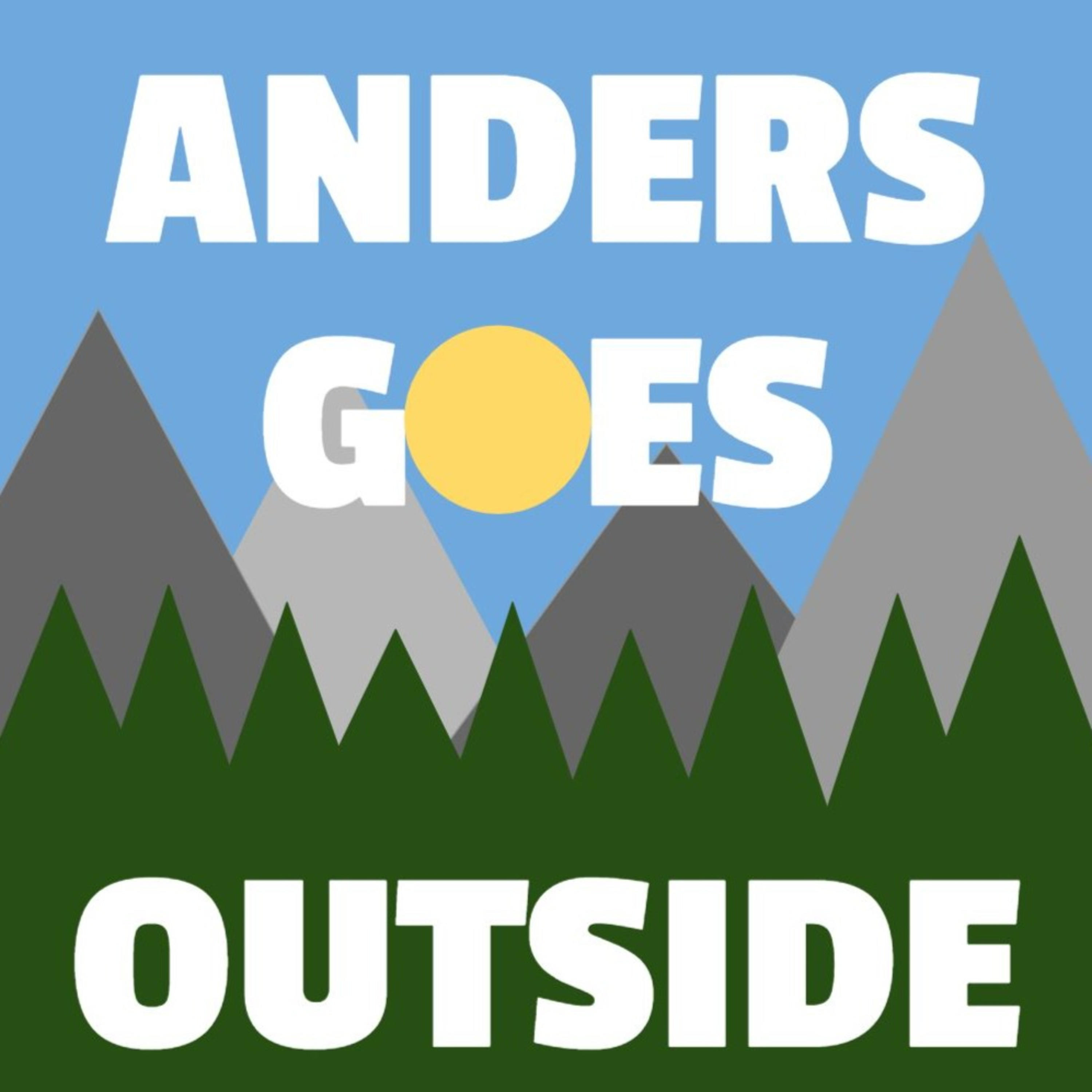 Anders Goes Outside