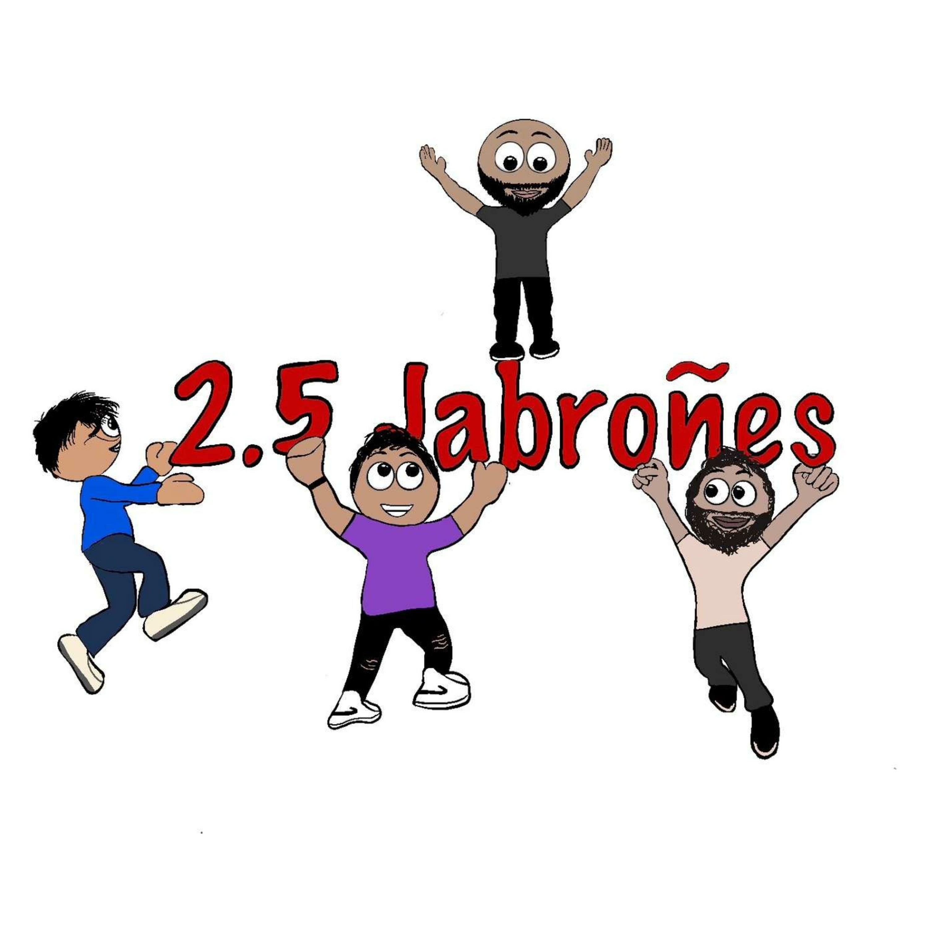 2 And A Half Jabroñes