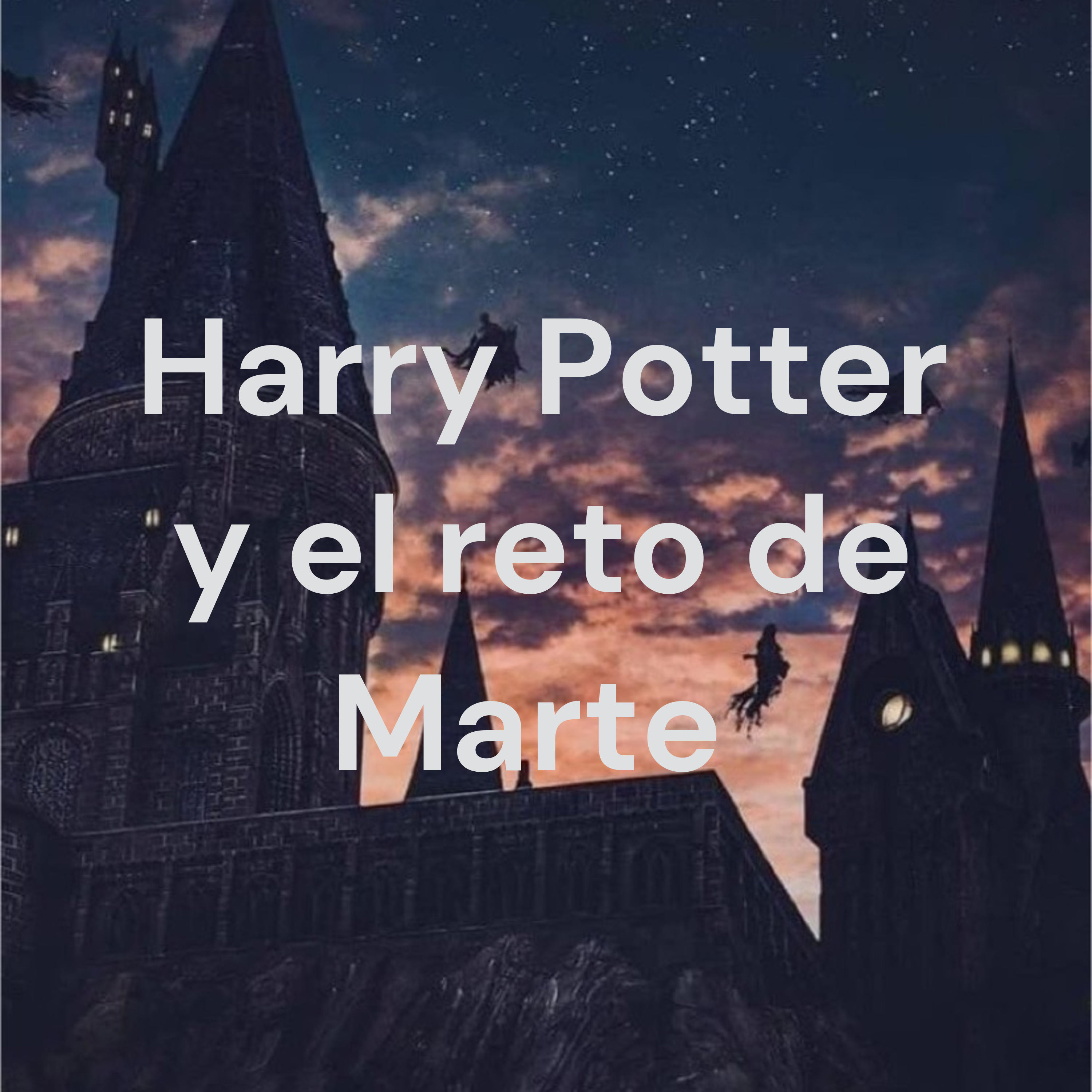 Harry Potter y el reto de Marte 