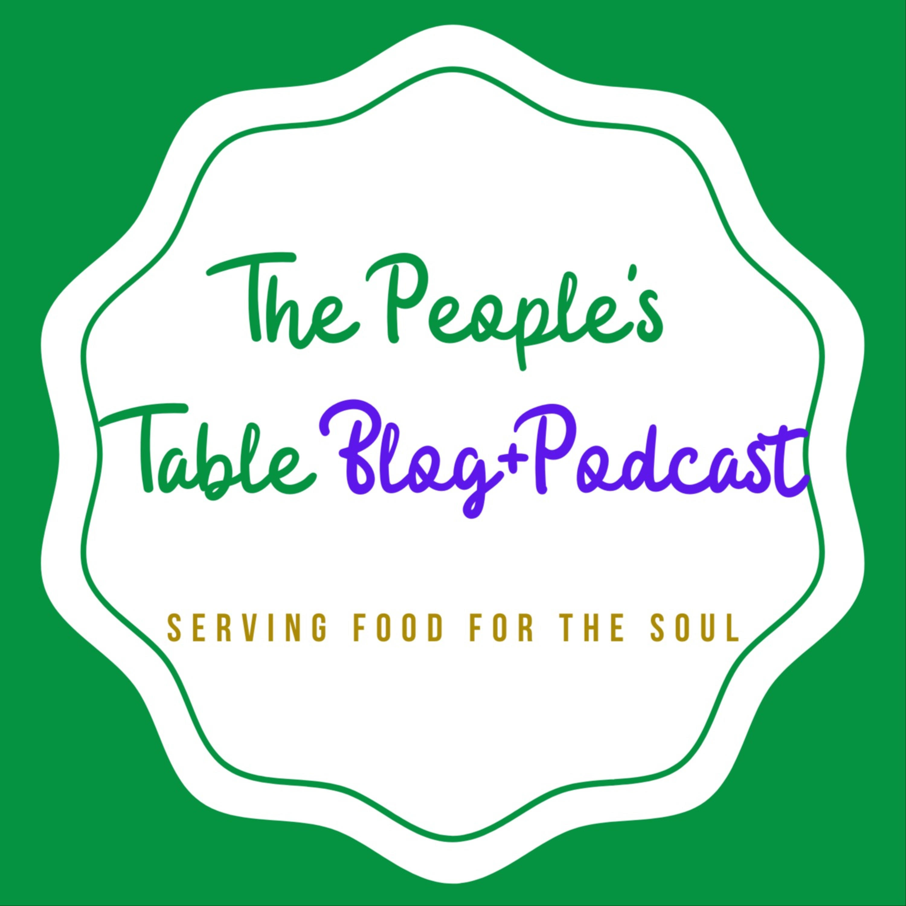 The People\'s Table Blog and Podcast