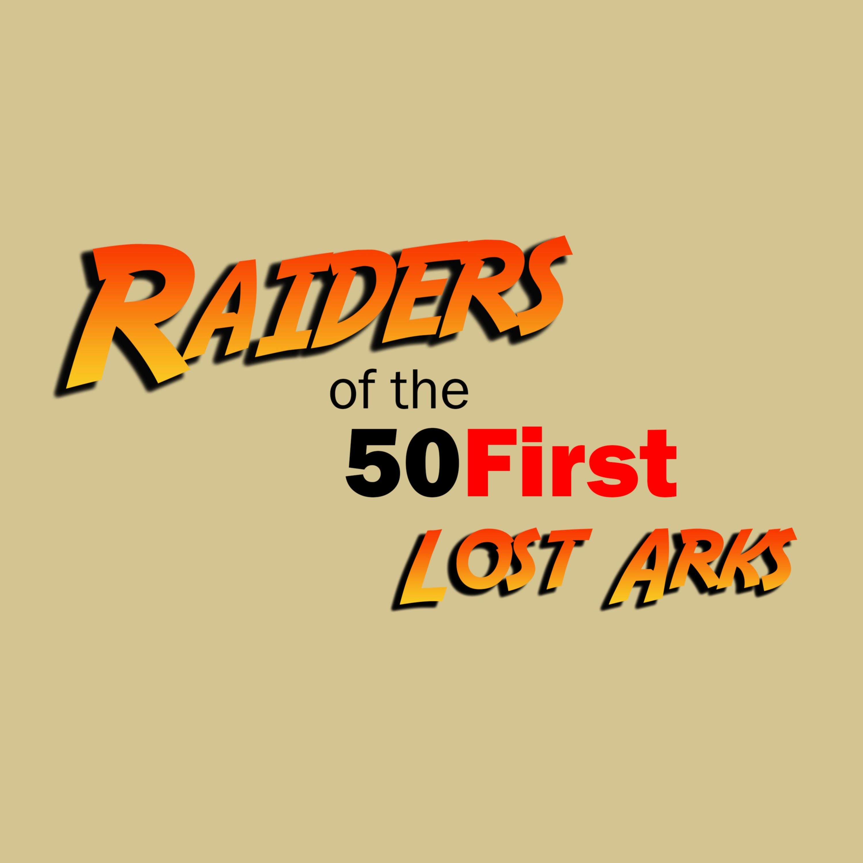 Raiders of the 50 First Lost Arks