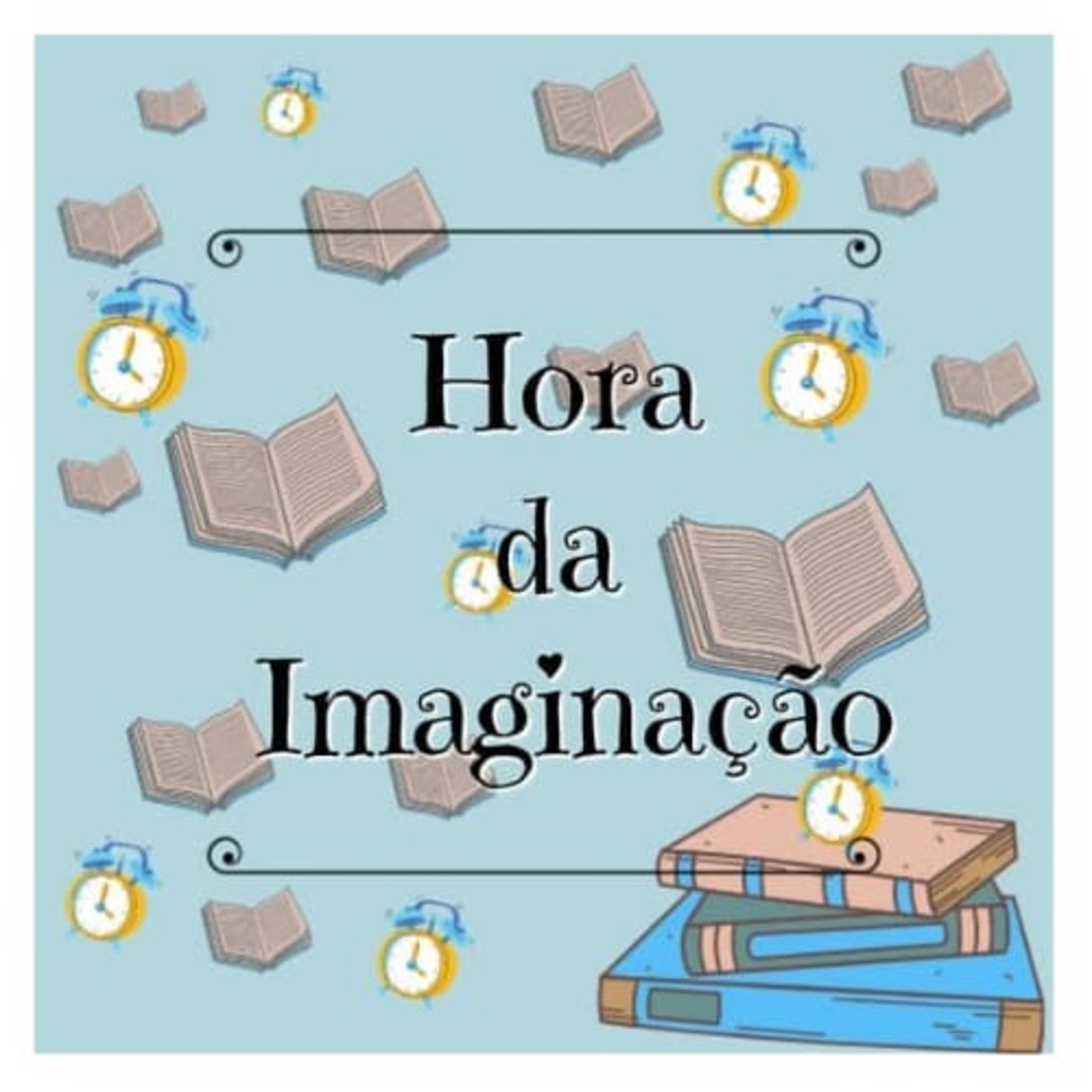 Hora da Imaginação podcast artwork