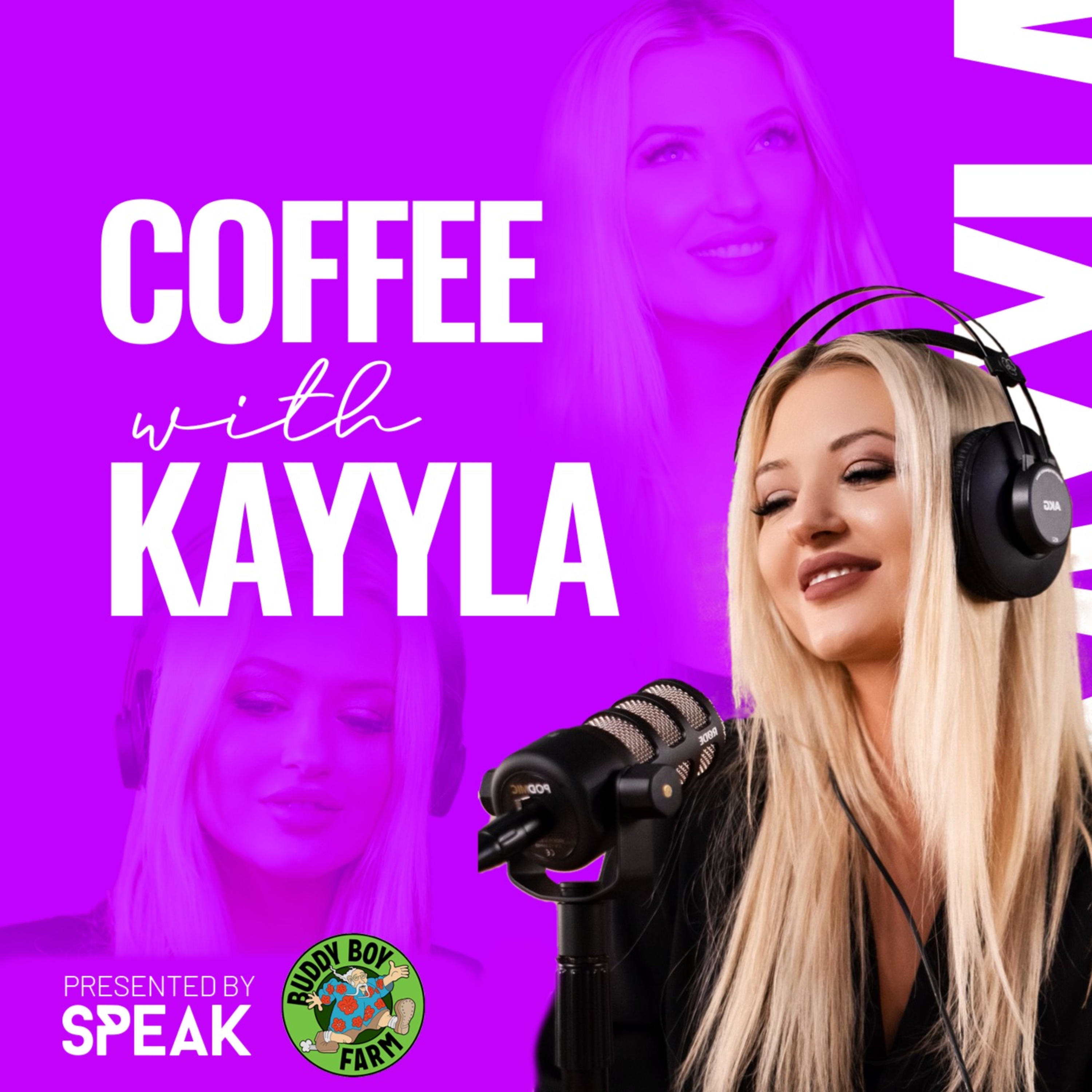 Coffee with Kayyla podcast artwork