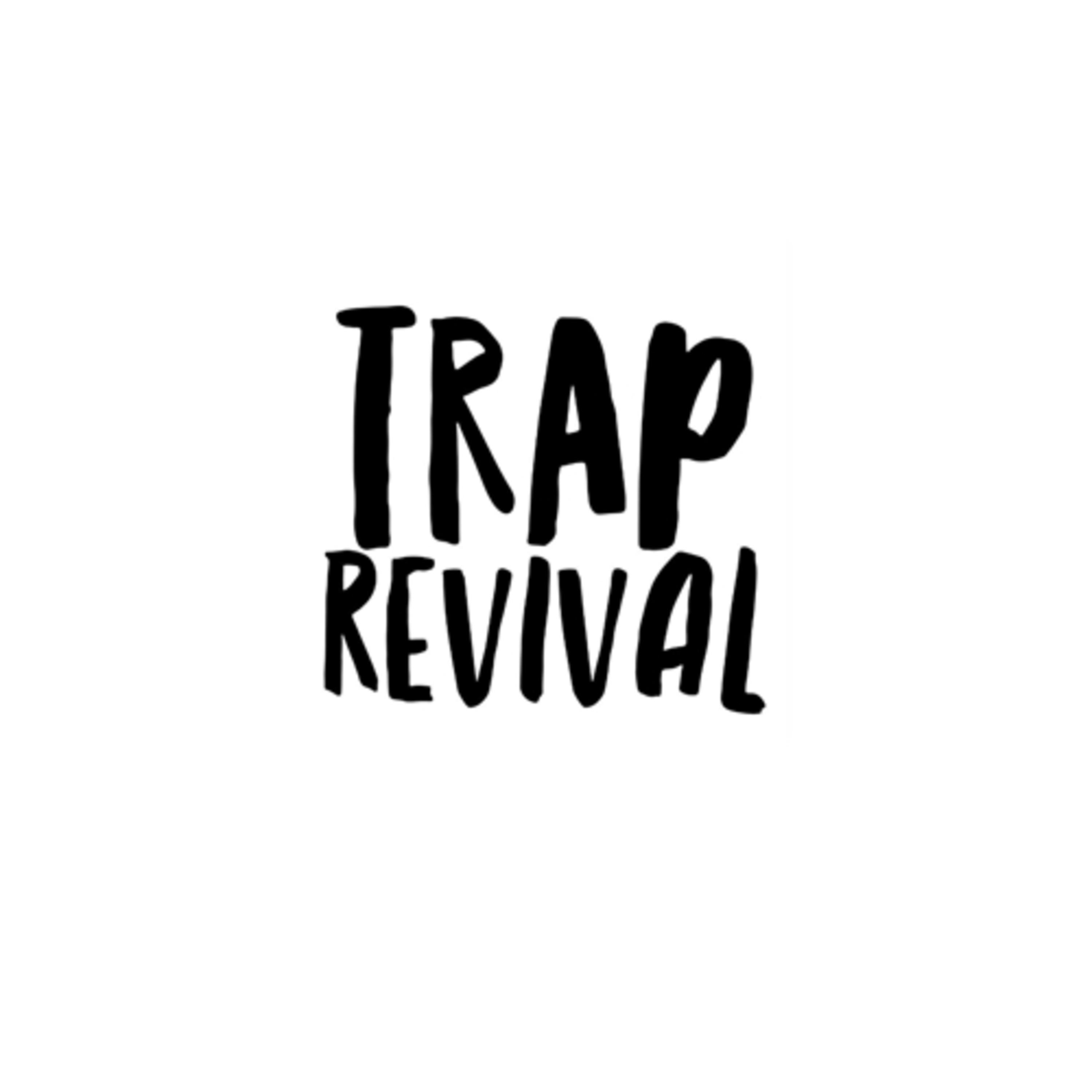 Trap Revival Sunday