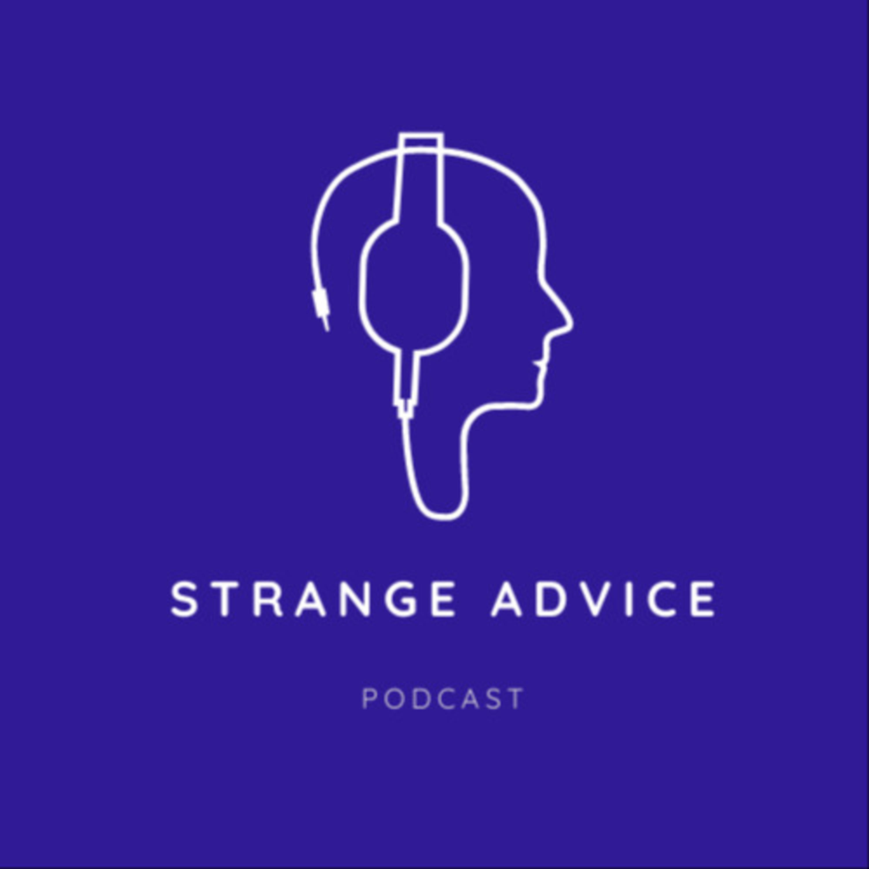 Strange Advice | Podcast de situaciones actuales de la vida universitarias