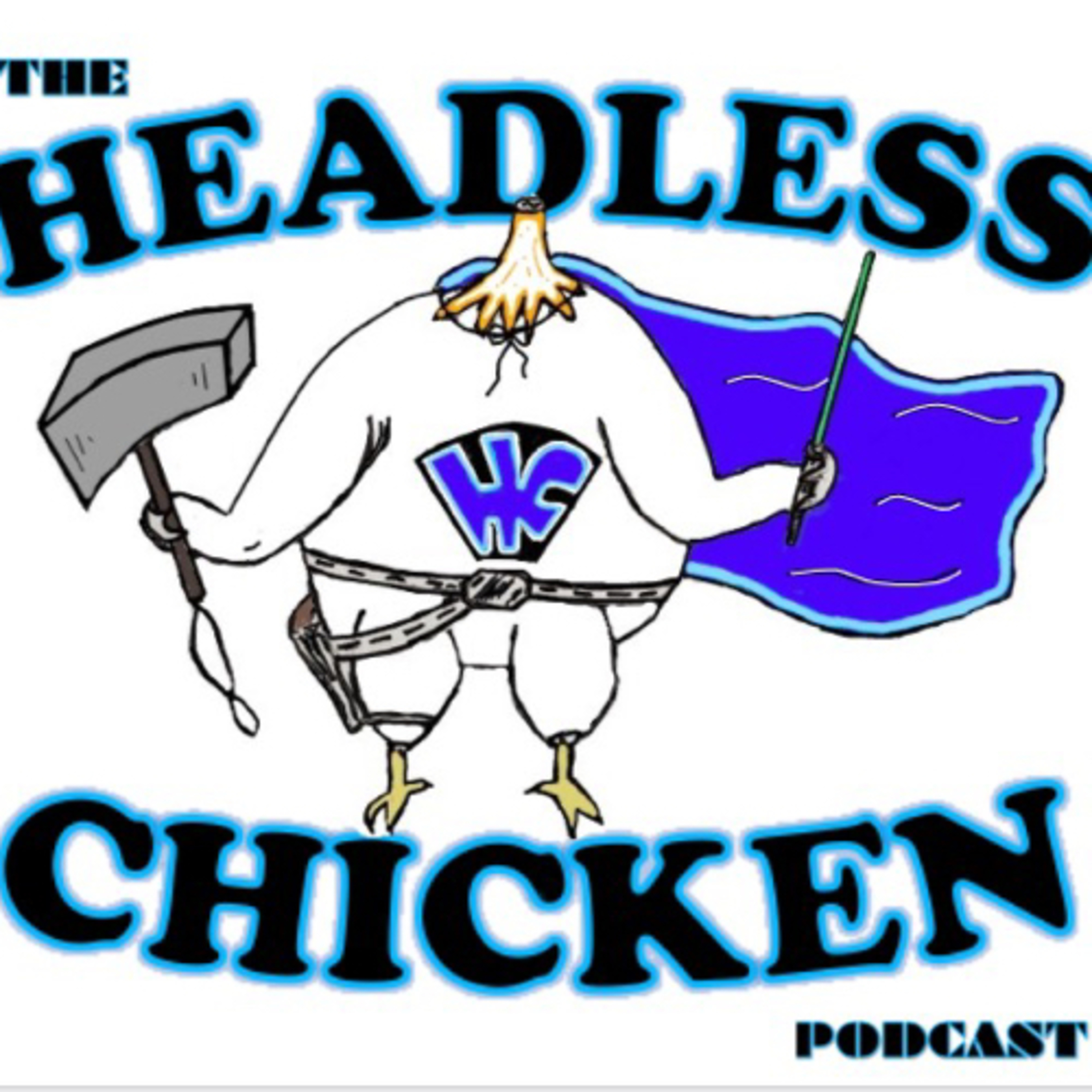 Headless Chicken Podcast