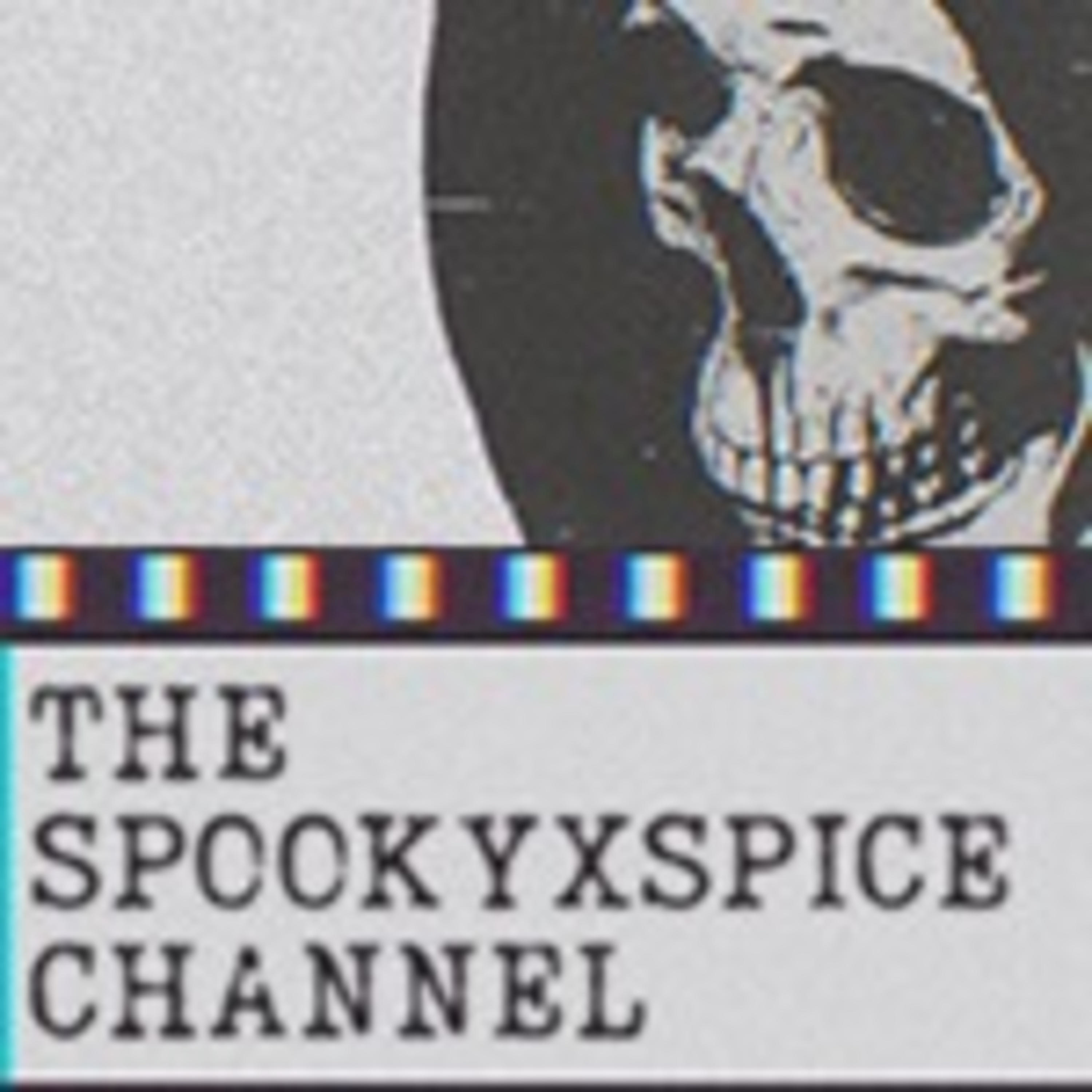 The SpookyxSpice Channel