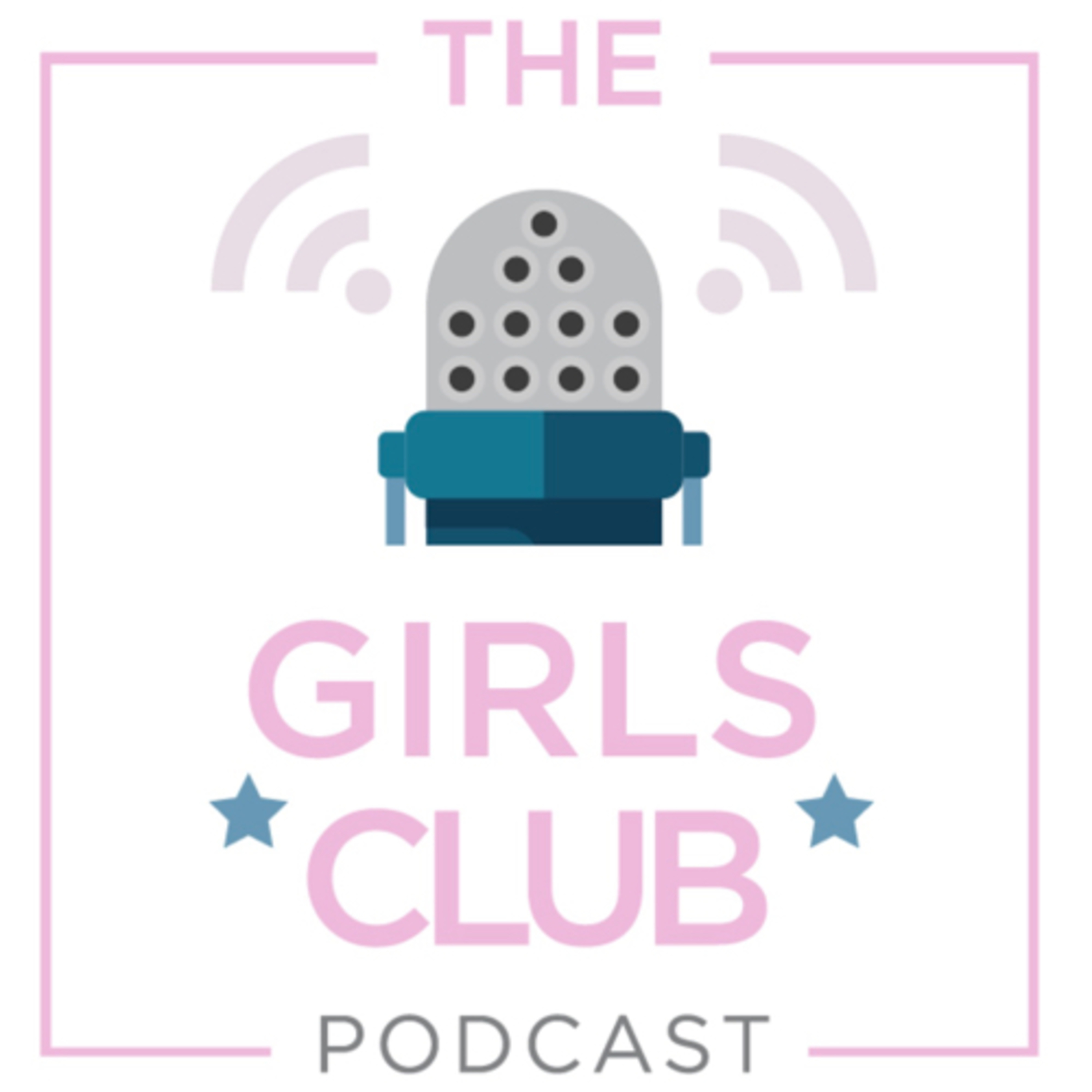 The Girls Club Podcast