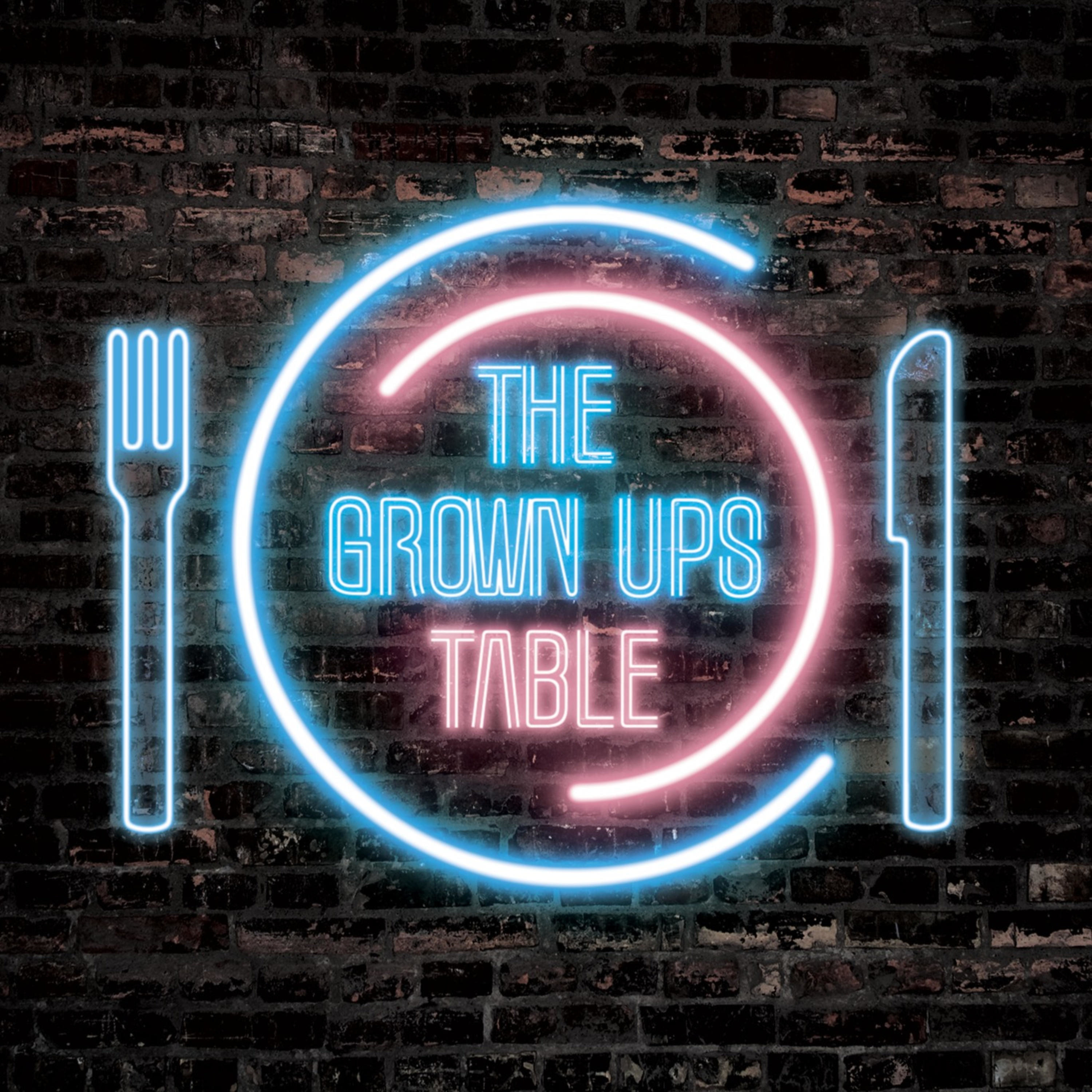 The Grown Ups Table