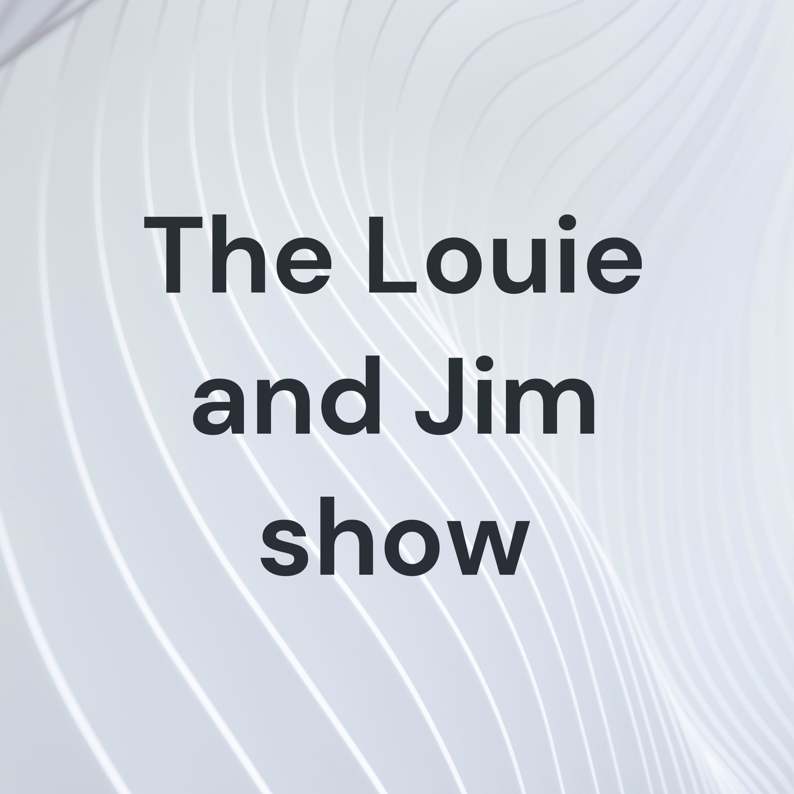 The Louie and Jim show cover art