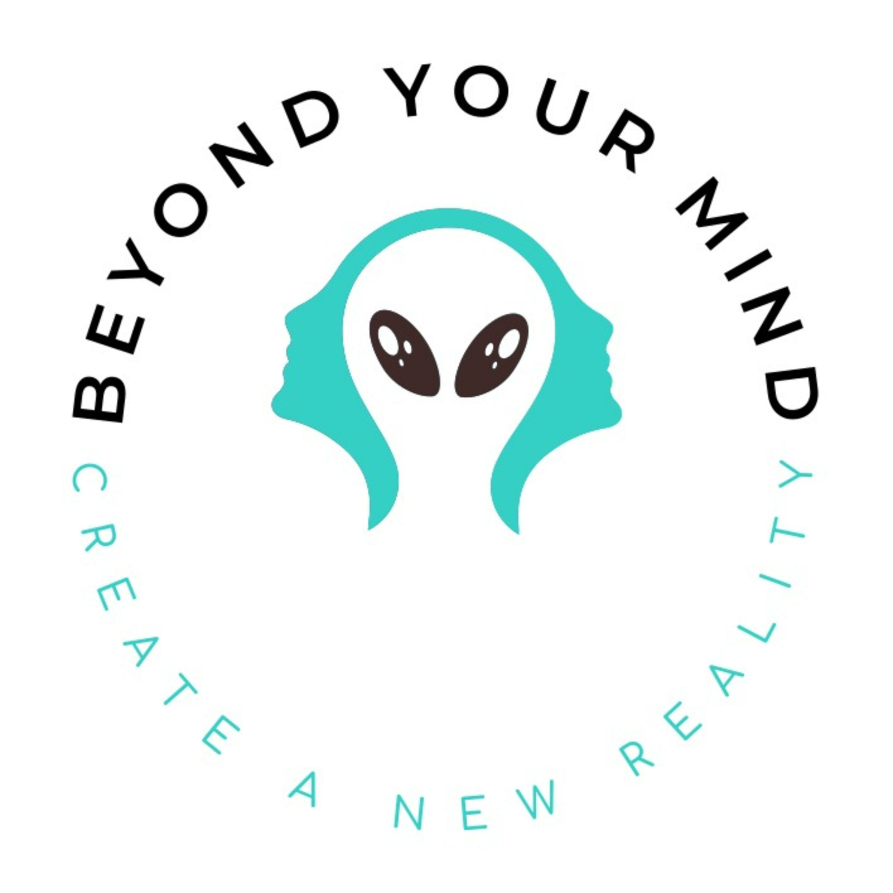Beyond Your Mind