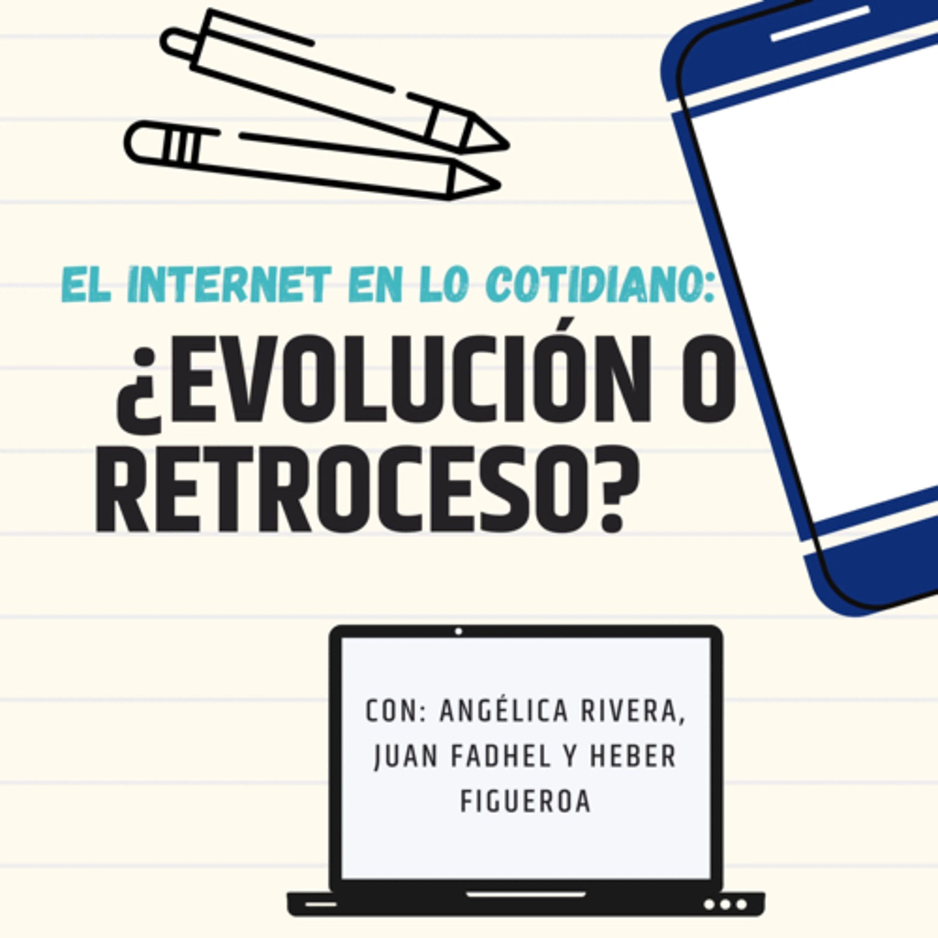 El Internet en lo cotidiano: ¿Evolución o retroceso?